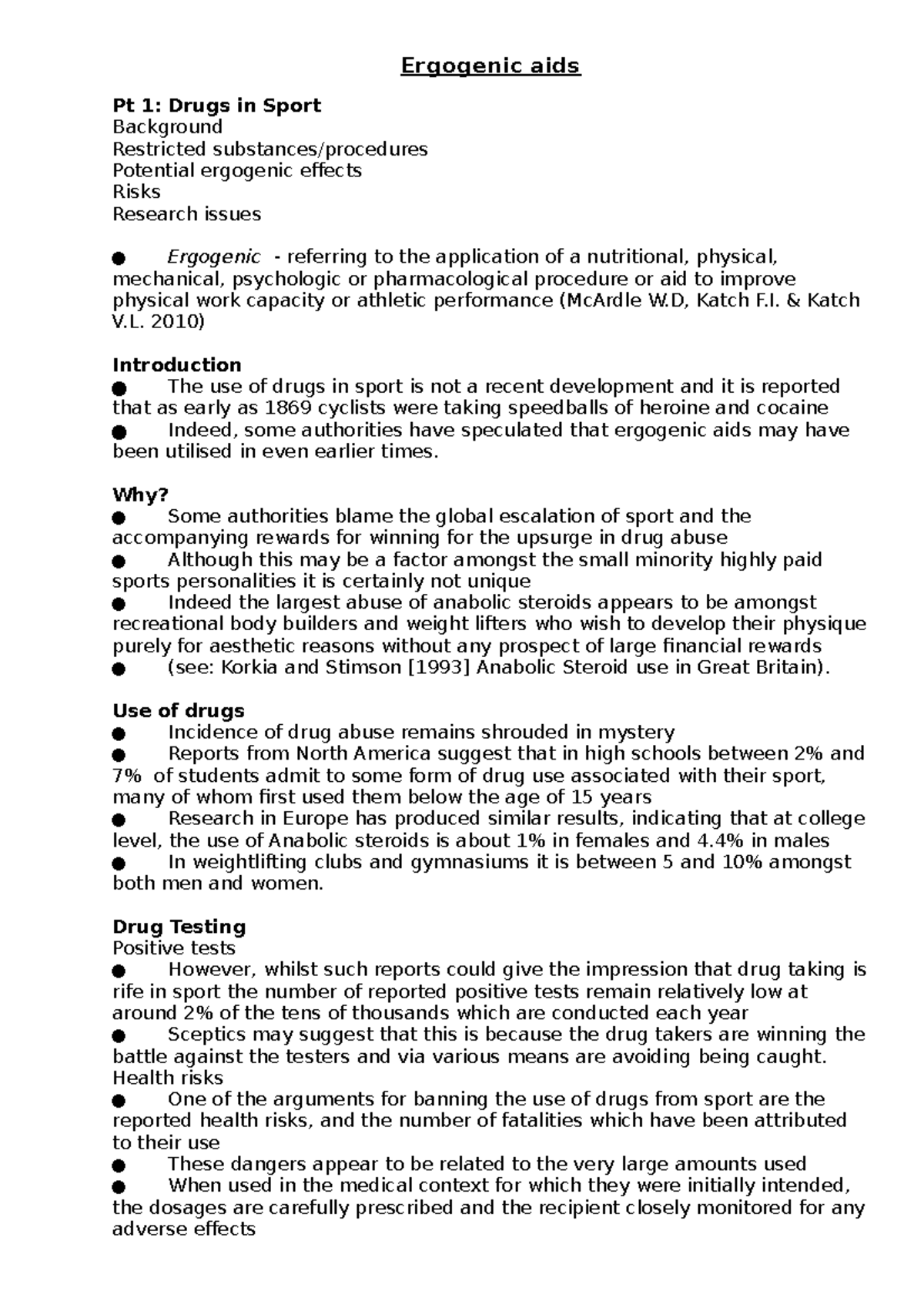 Ergogenic aids & Katch V. 2010) Introduction The use of drugs in