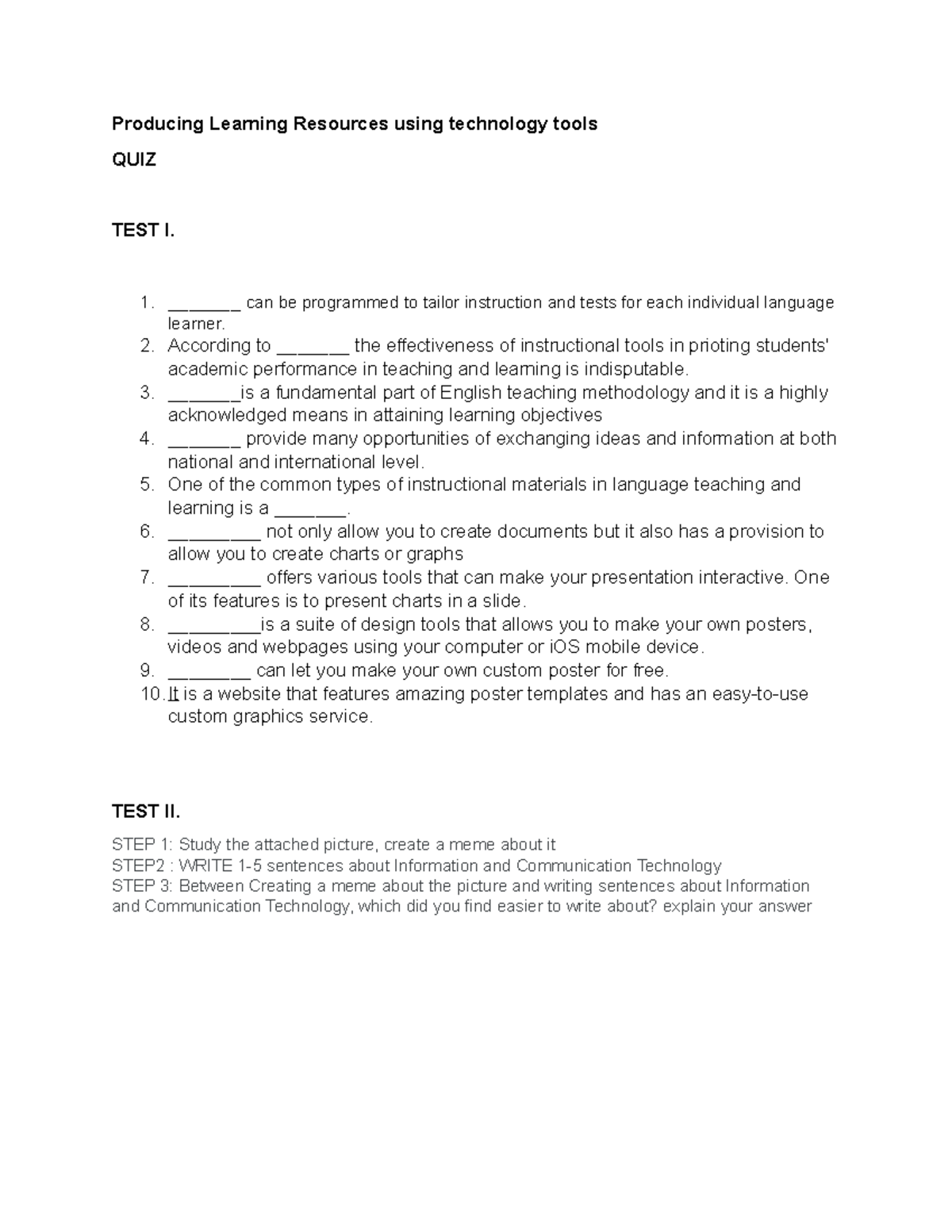 Quiz ec10 Producing Learning Resources using technology tools QUIZ