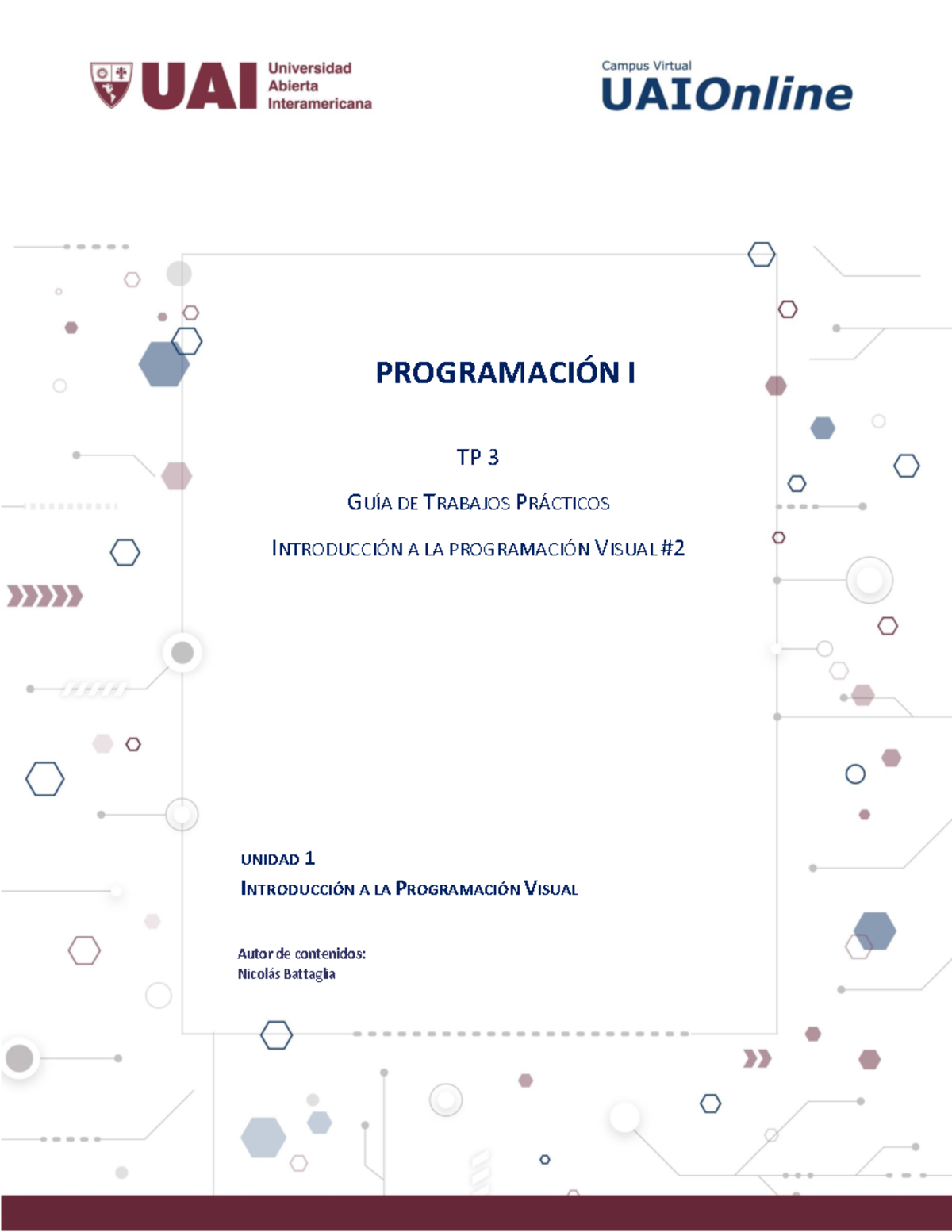 TP 3 - Guía De Trabajos Prácticos Unidad 1 - PROGRAMACI”N I TP 3 GUÕA ...