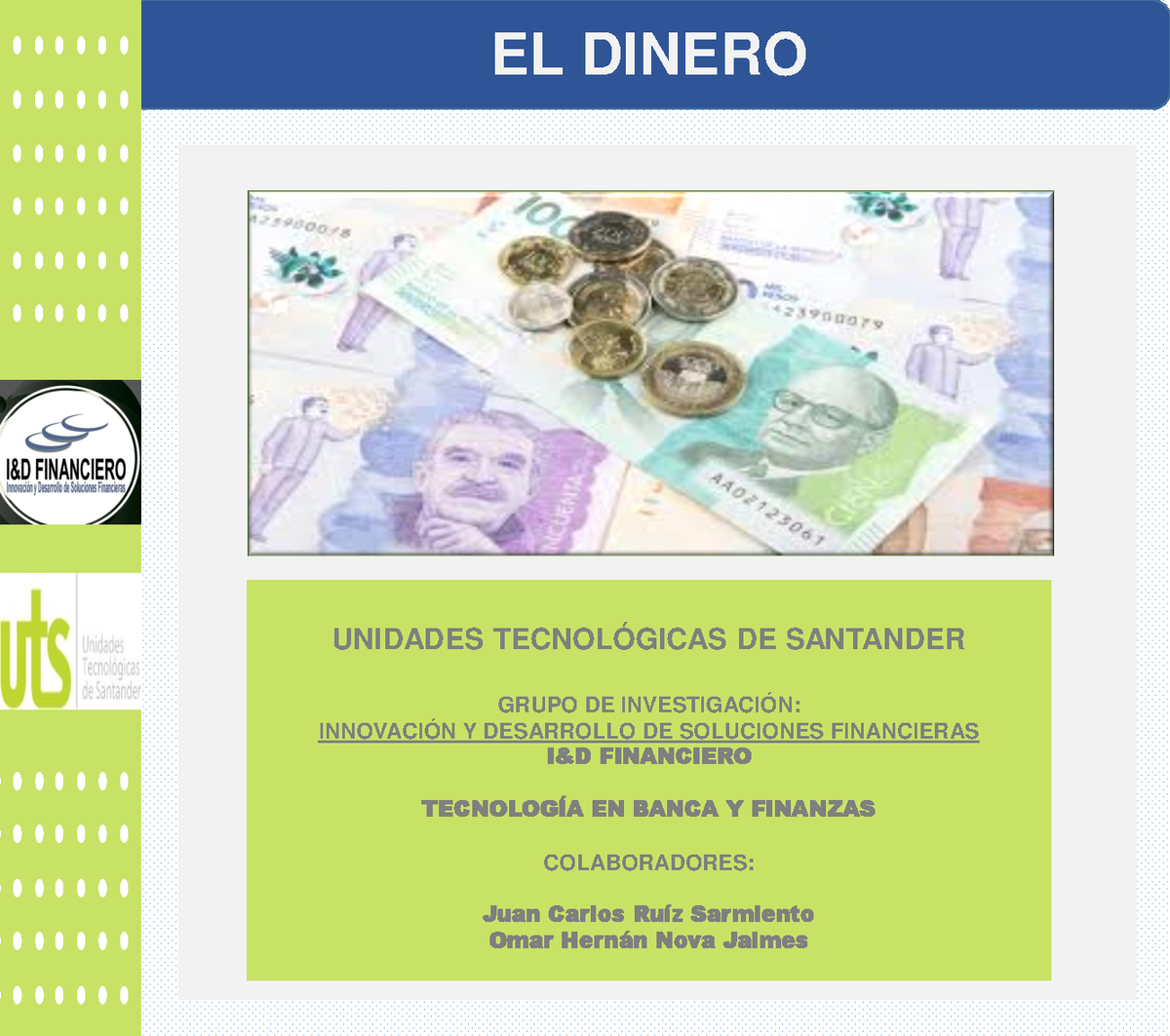 EL Dinero Y Sus Diferentes Formas De Uso En El Mundo - Ciencia De La ...