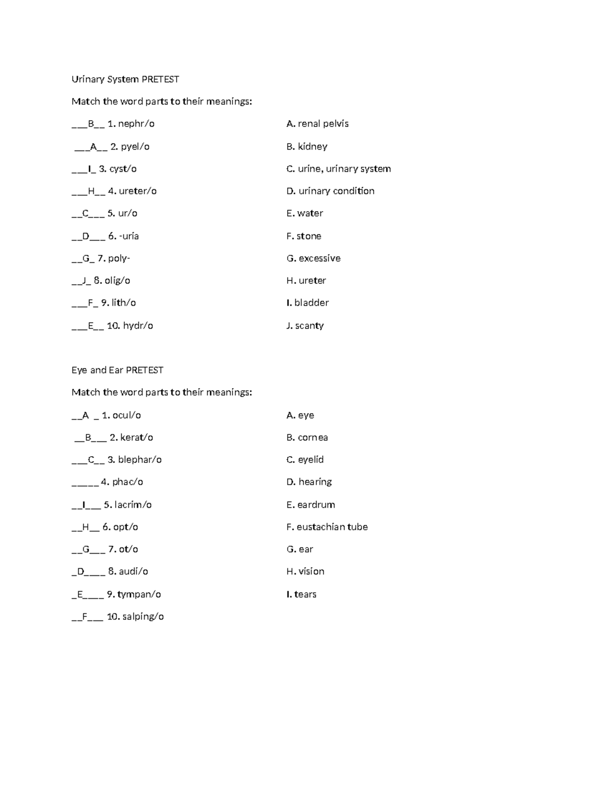 WEEK 3 Terms - medical terminology - Urinary System PRETEST Match the ...