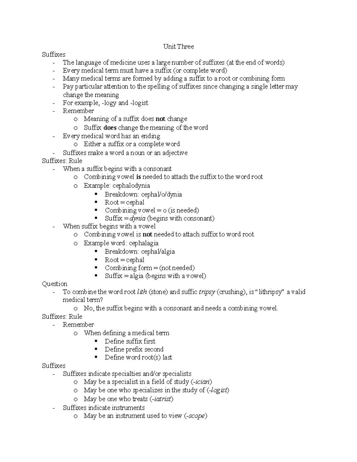 Unit three Unit Three Suffixes The language of medicine uses a large