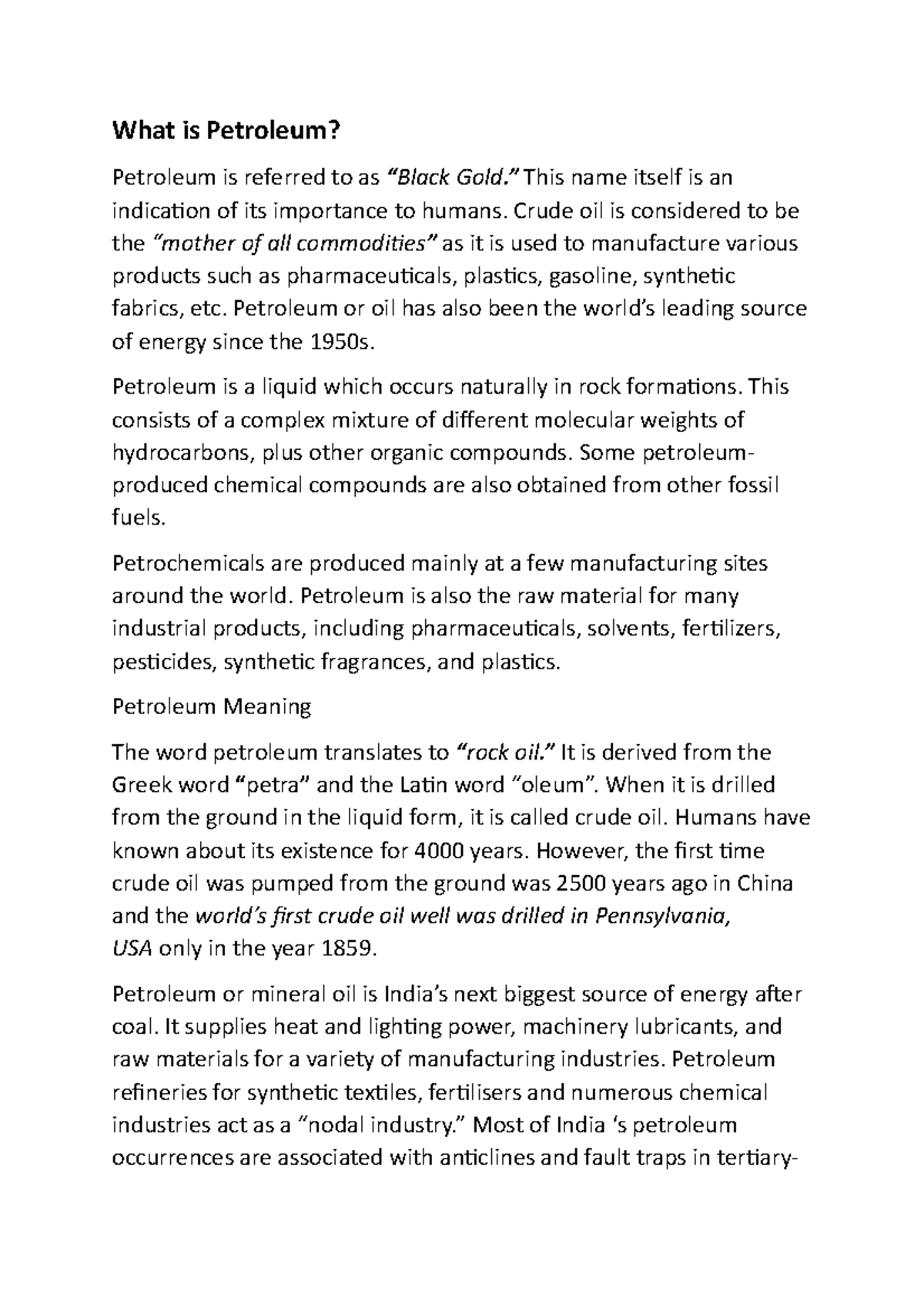 Petroleum chemistry What is Petroleum? Petroleum is referred to as