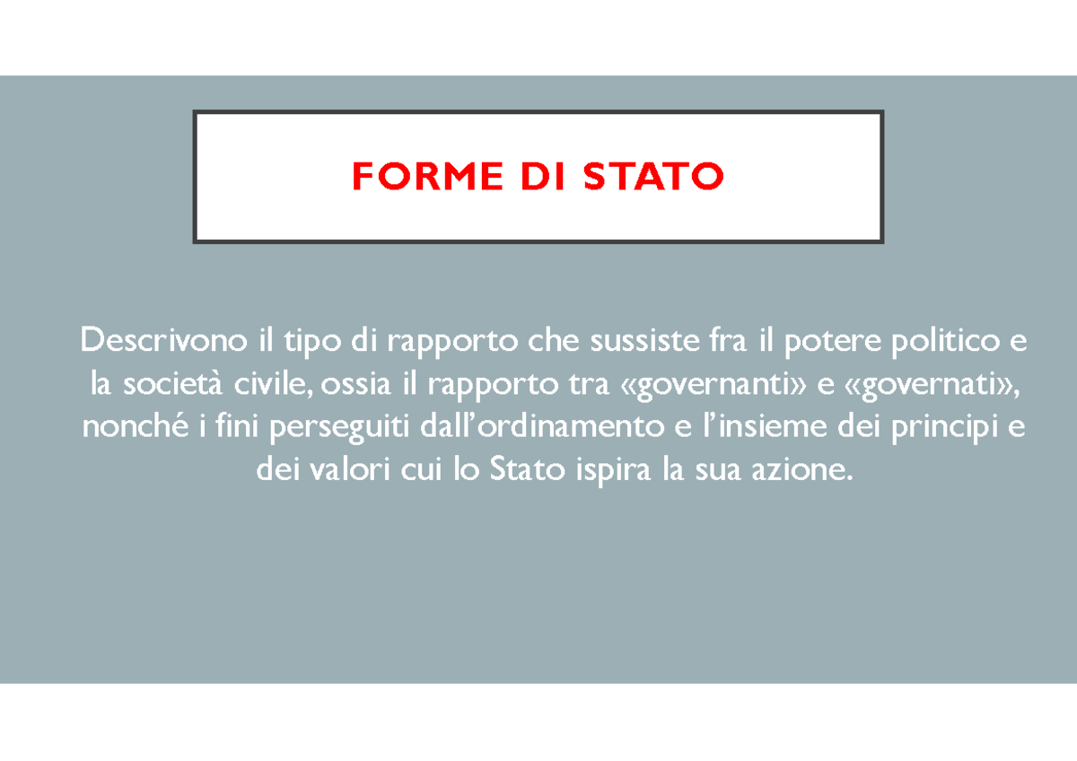 Form Di Stato E Forme Di Governo - FORME DI STATO Descrivono Il Tipo Di ...