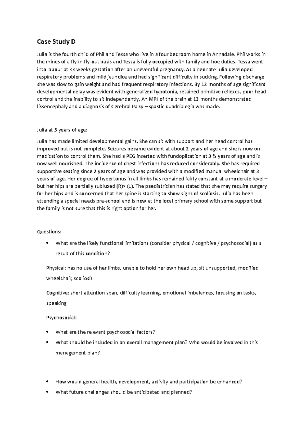 Case Study D Case Study D Julia is the fourth child of Phil and Tessa