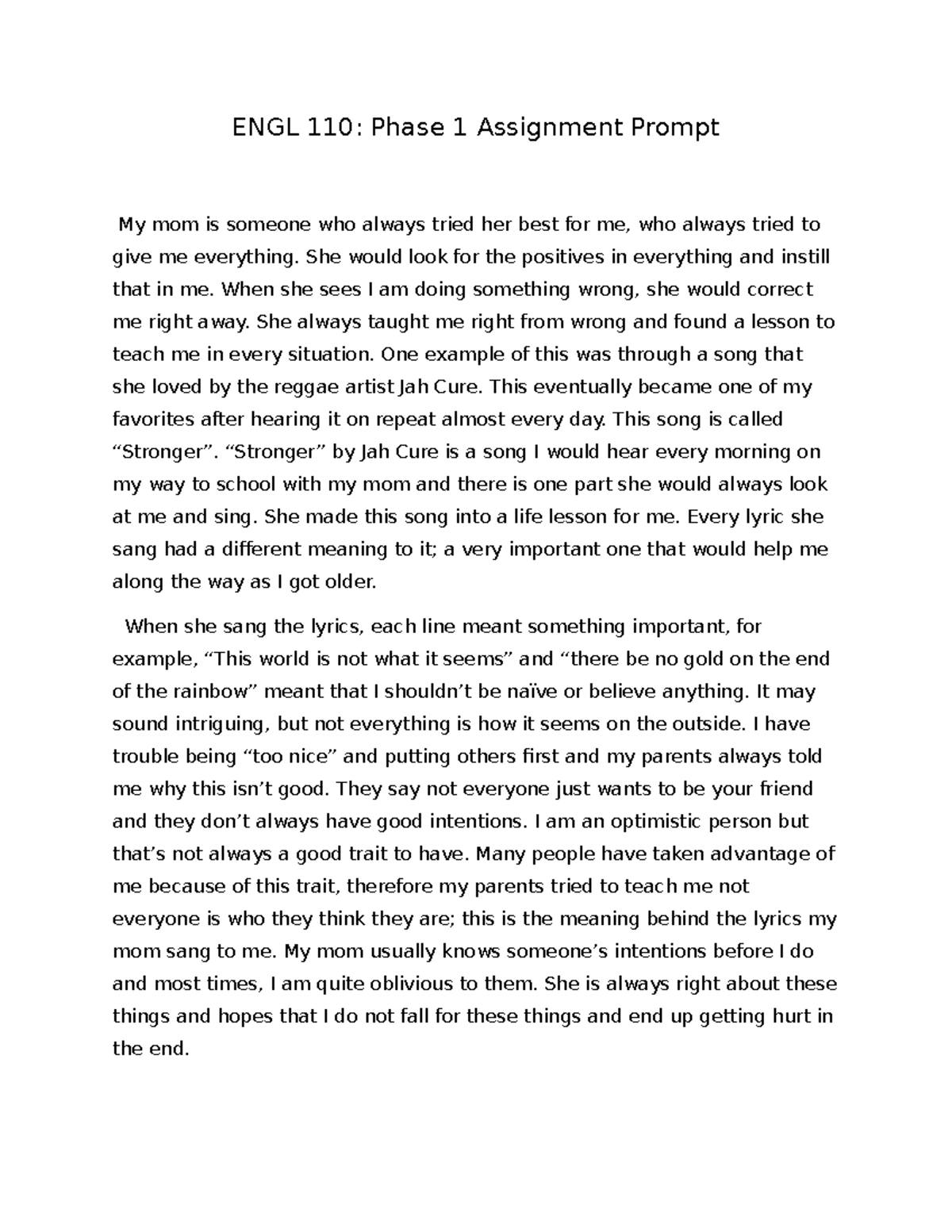 Spoken assignment 1 - ENGL 110: Phase 1 Assignment Prompt My mom is ...