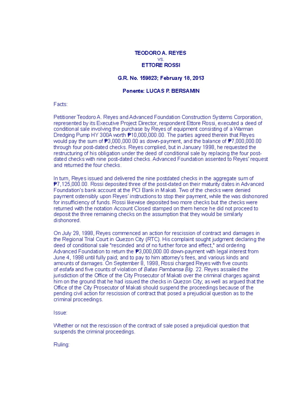Reyes v Rossi case digest TEODORO A. REYES vs. ETTORE ROSSI G. No