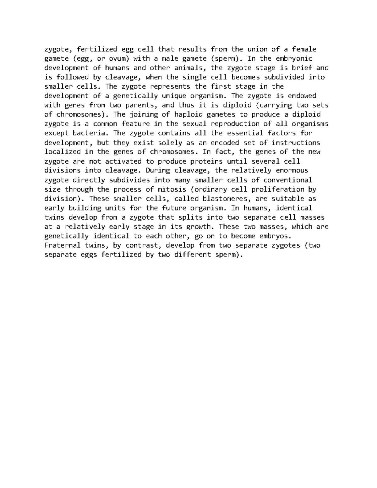 Zygote notes zygote, fertilized egg cell that results from the