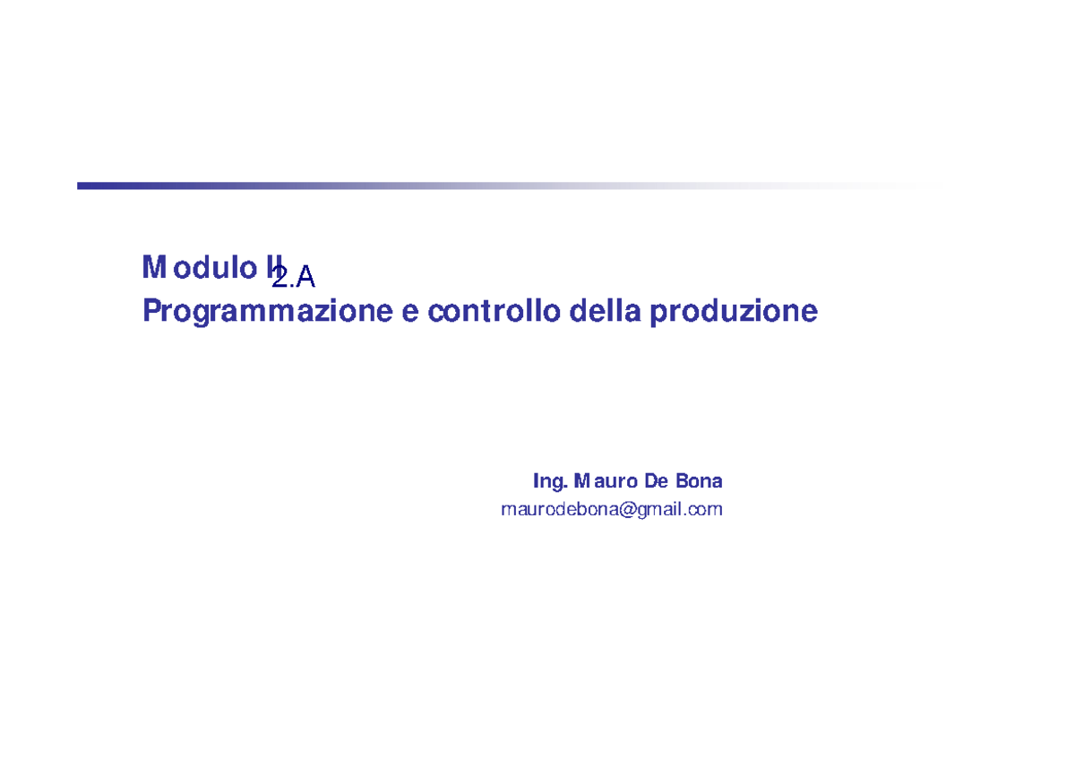 Modulo 11.A Pianificazione e Controllo della produzione - M odulo II ...