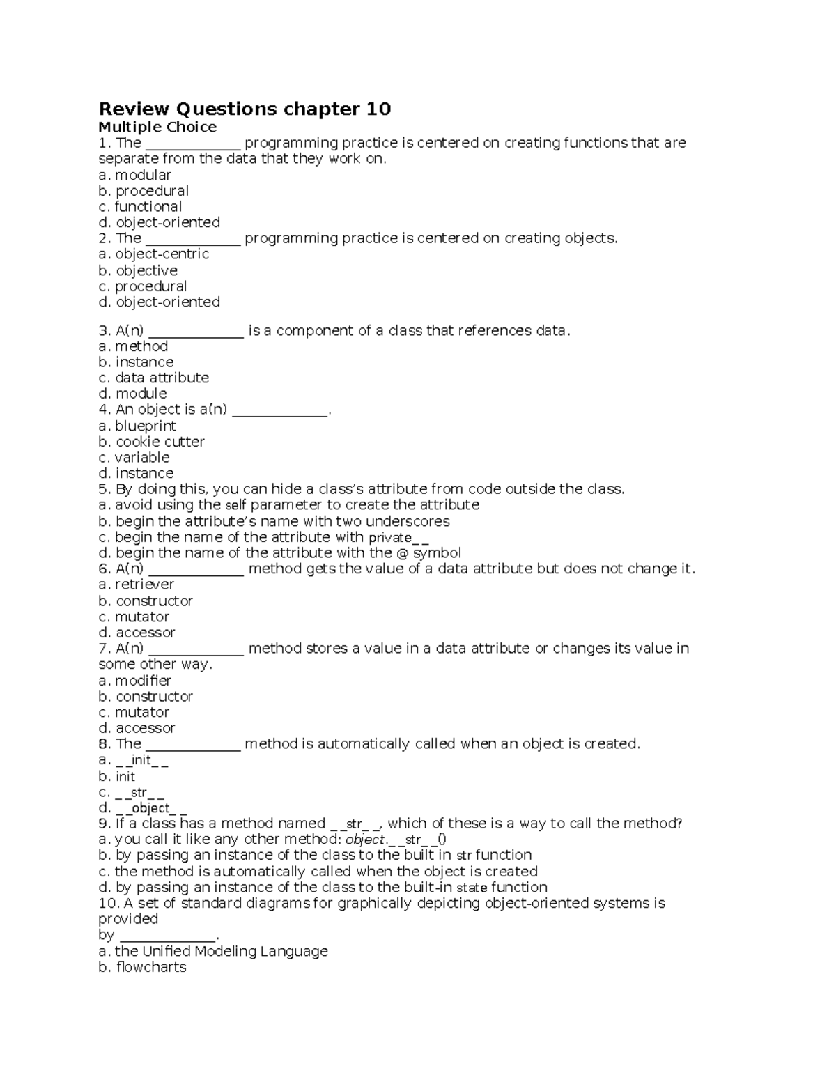 Review Questions chapter 10 - The ______________ programming practice ...