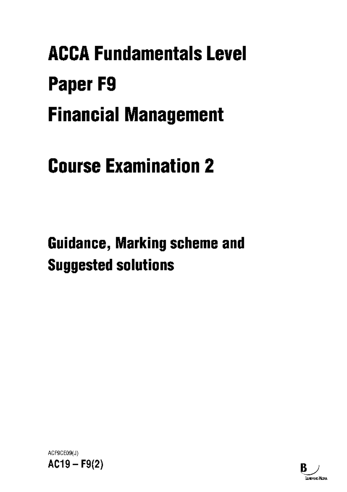 ACCA F9 ACCA Paper F9 Financial Management FInal Mock Examination ...