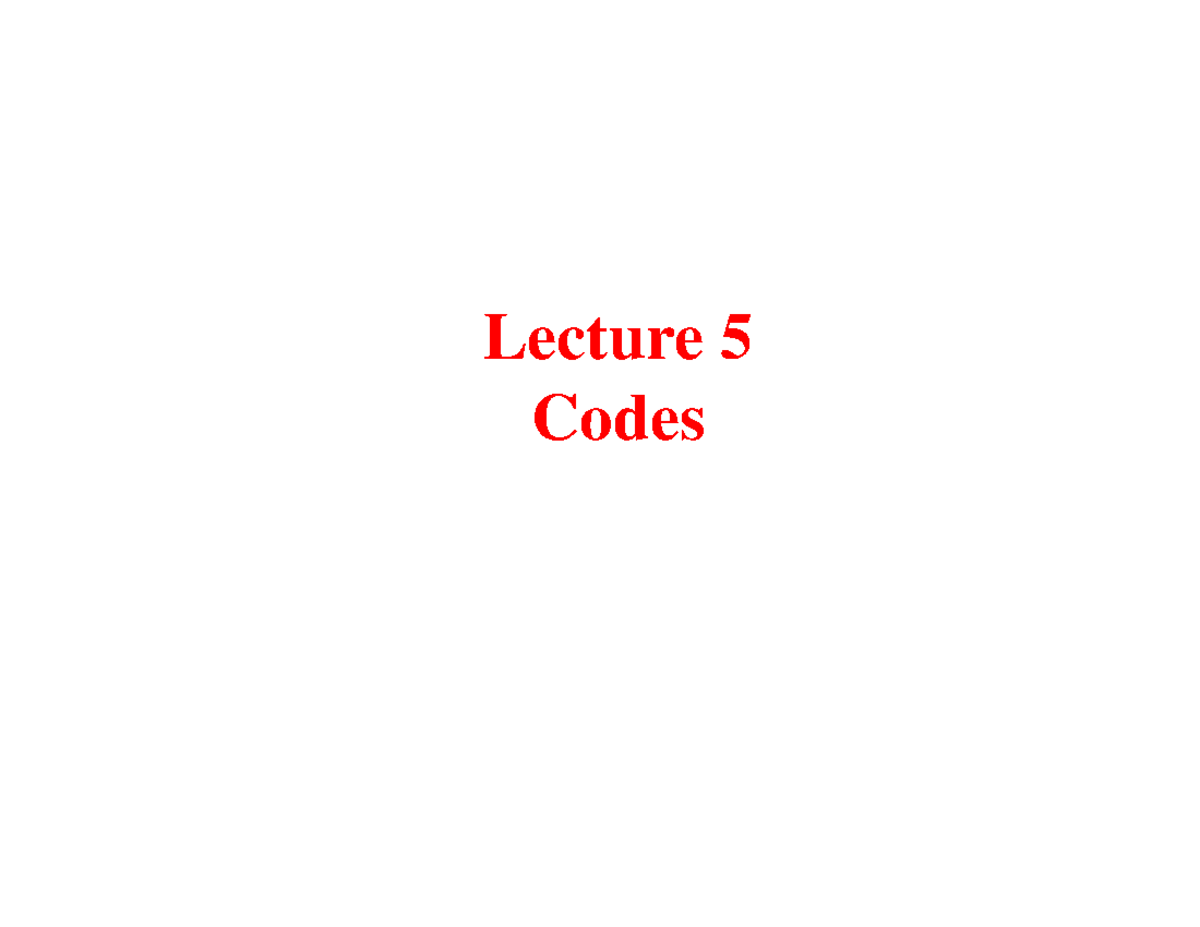 Digital-electronics 5 - Lecture 5 Codes Binary codes:- BCD, GRAY ...