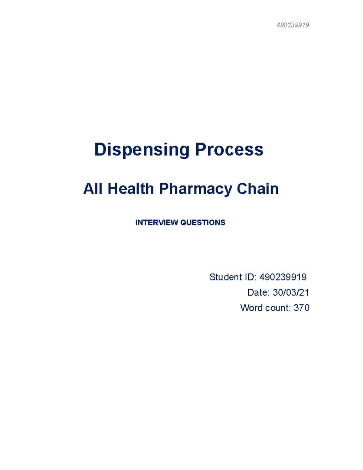 INFS2020 Interview Questions Template 2021 (1)21 Dispensing Process