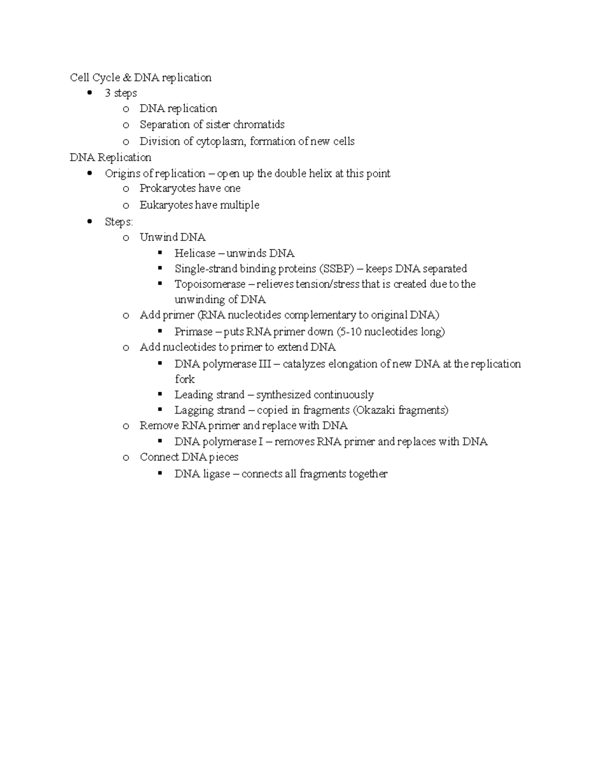 Lecture Notes - Cell Cycle & DNA replication 3 steps o DNA replication ...