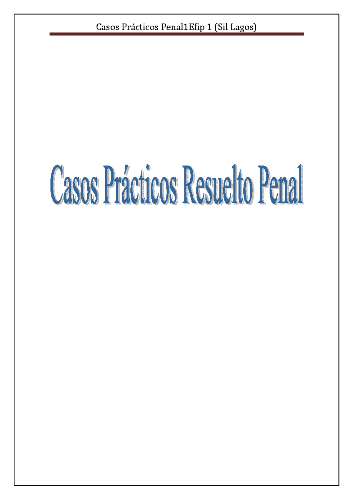 Casos Practicos Resueltos Penal 1 Efip 1 Importante Además De Estos