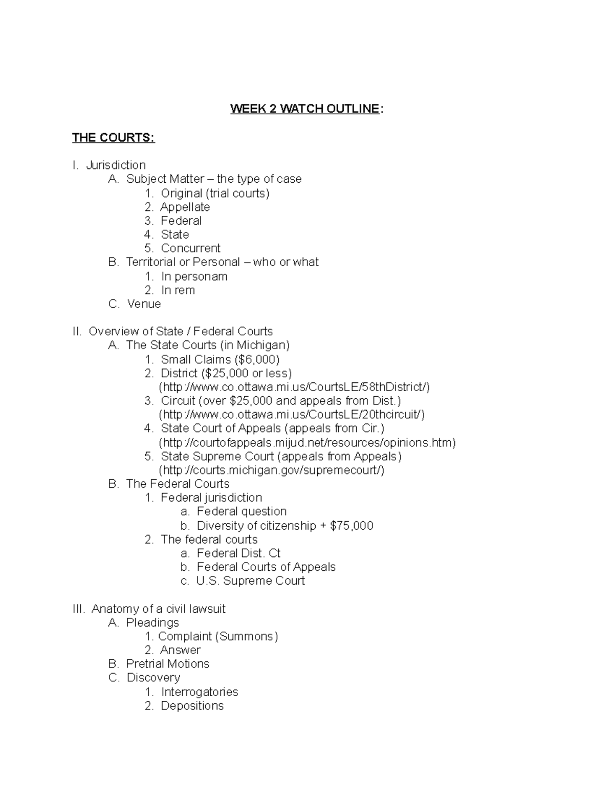 WEEK 2 Watch Outline W22 - WEEK 2 WATCH OUTLINE: THE COURTS: I ...
