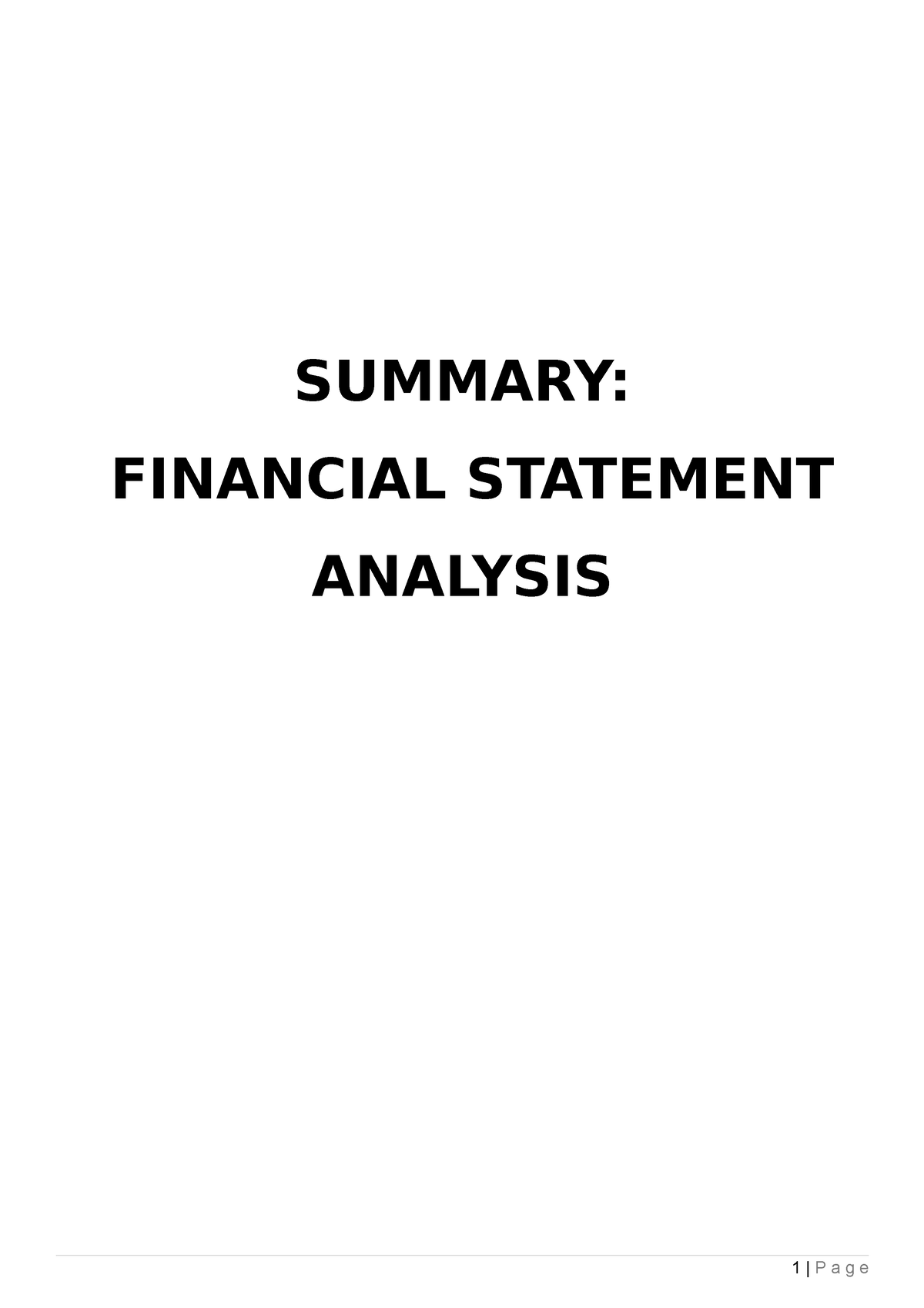 Summary - SUMMARY: FINANCIAL STATEMENT ANALYSIS CHAPTER 1: OVERVIEW OF ...