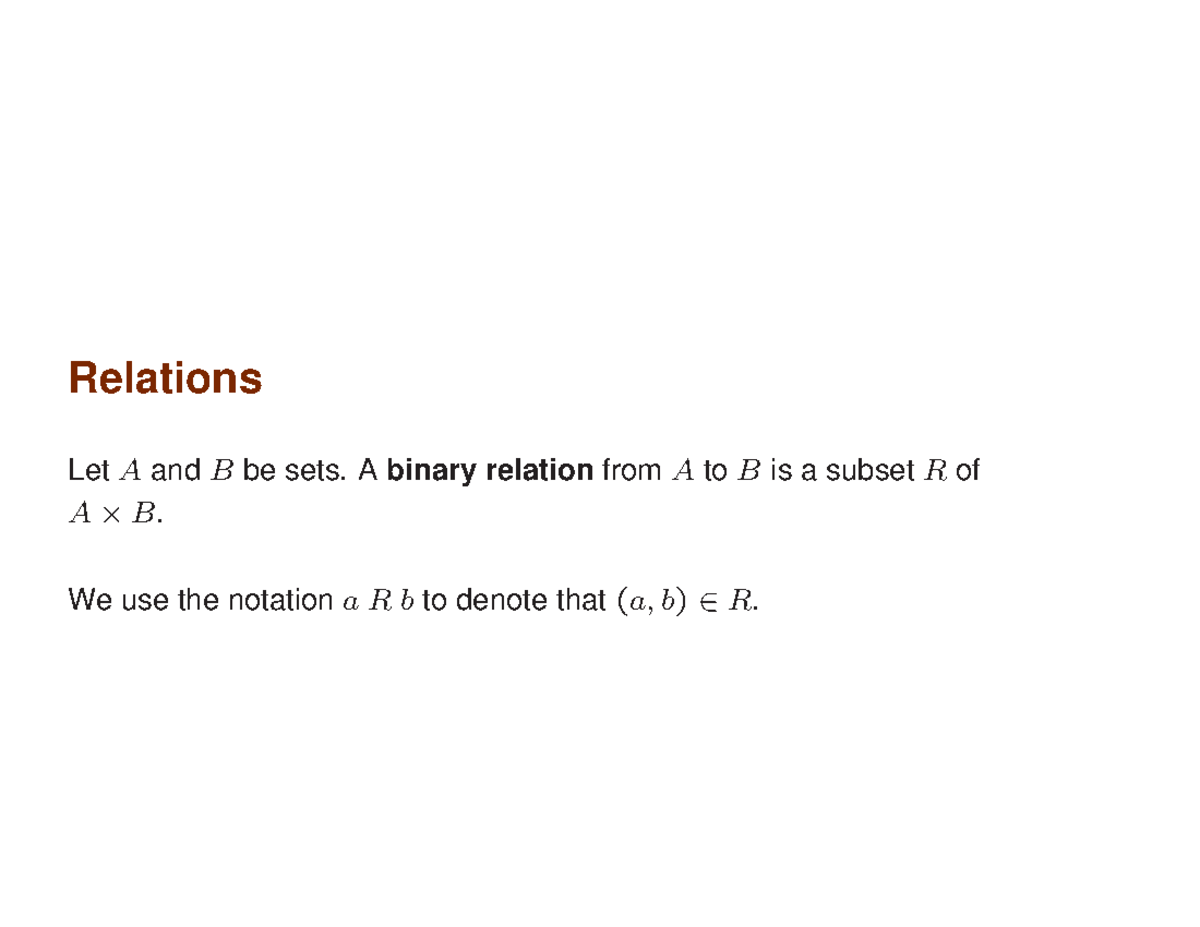 Relations - Relations Let A And B Be Sets. A Binary Relation From A To ...