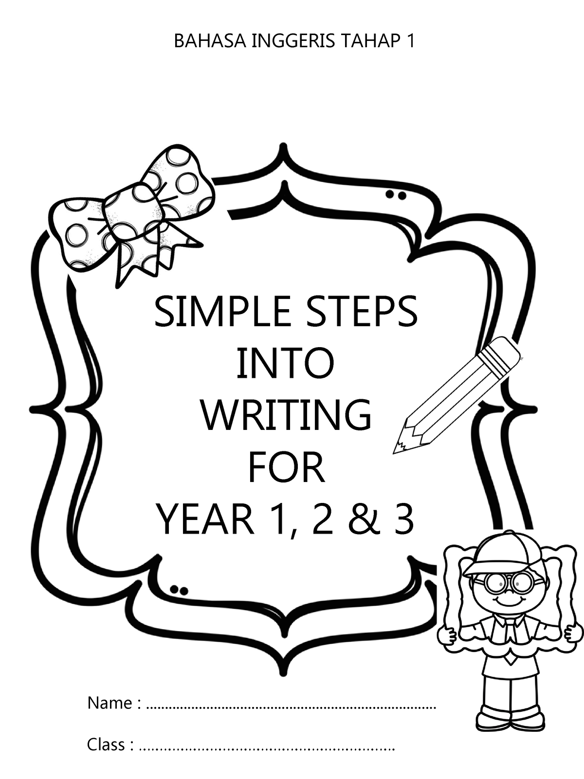 praktis-penulisan-bahasa-inggeris-tahun-1-2-dan-3-simple-steps-into