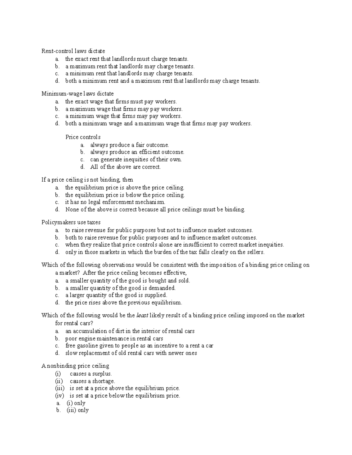 Practice Chapters 6, 7 Rentcontrol laws dictate a. the exact rent