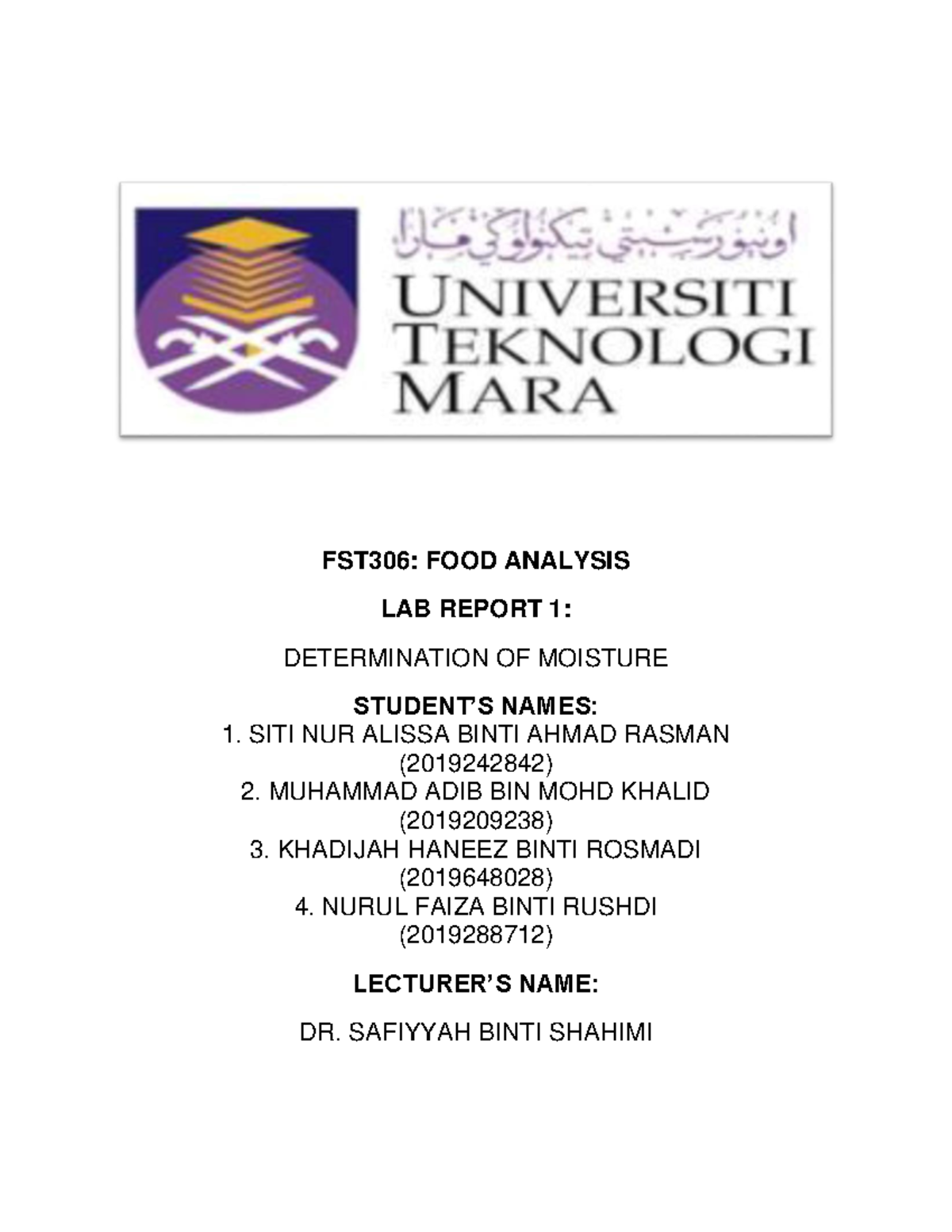 LAB Report 1( Moisture) FST306 FOOD ANALYSIS LAB REPORT 1