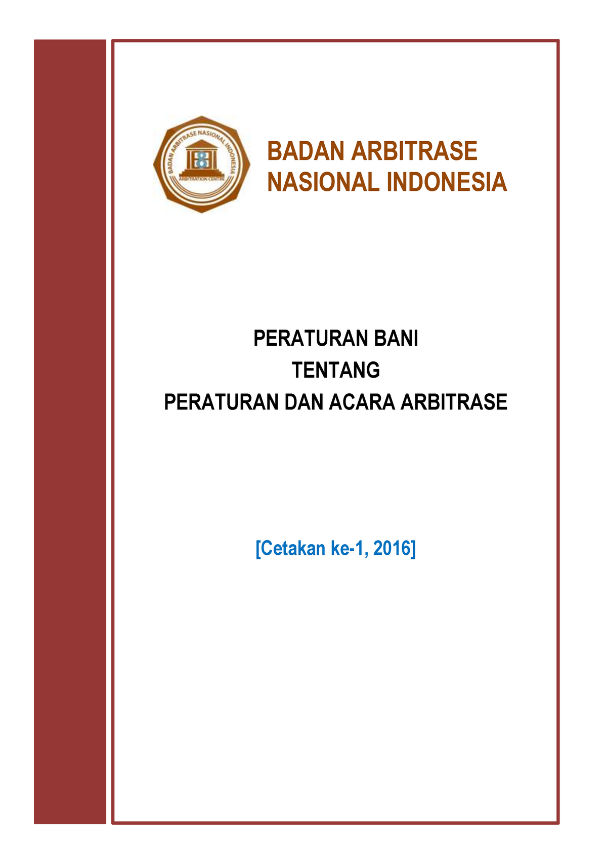 BANI Rules And Procedures - BADAN ARBITRASE NASIONAL INDONESIA ...