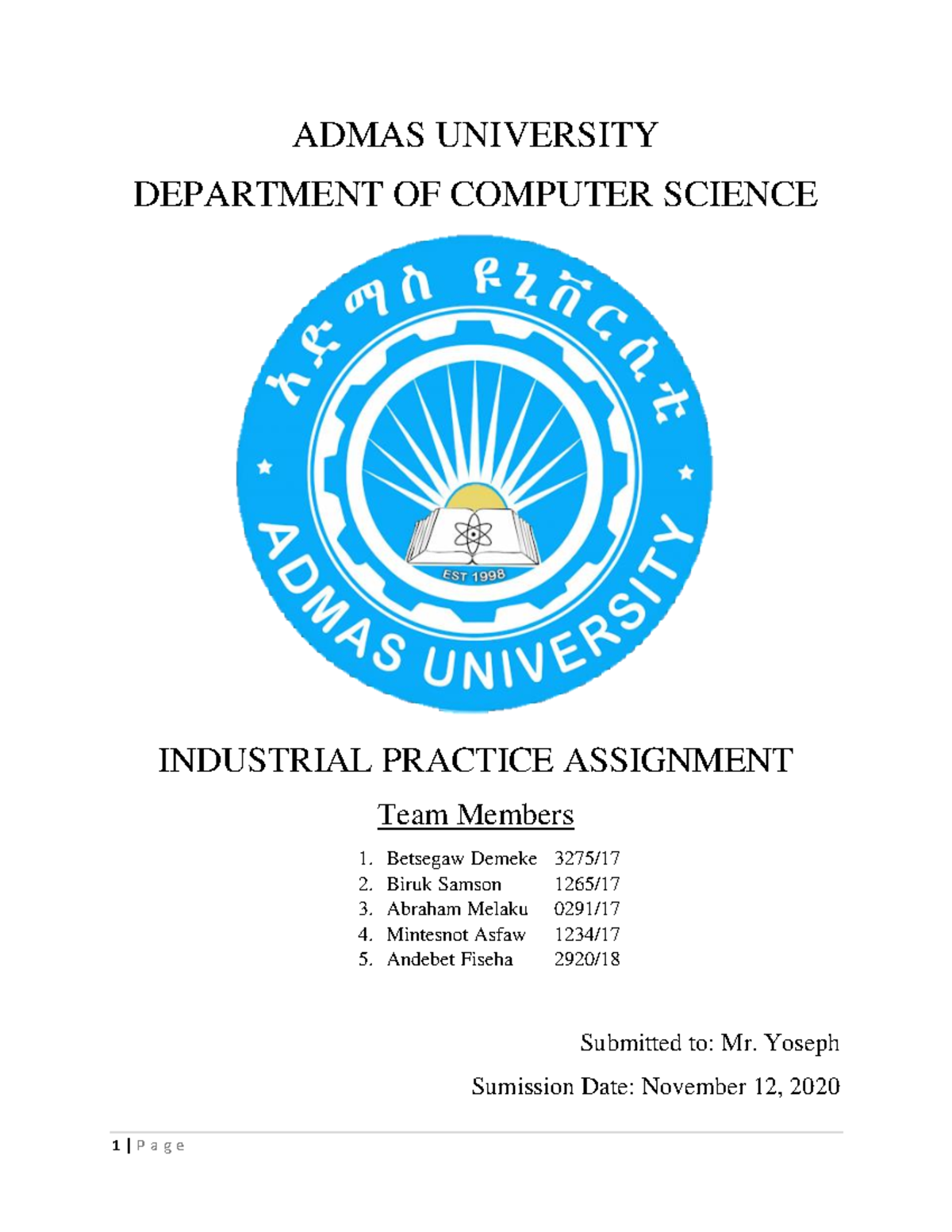 Industrial Practice Assignment - ADMAS UNIVERSITY DEPARTMENT OF ...