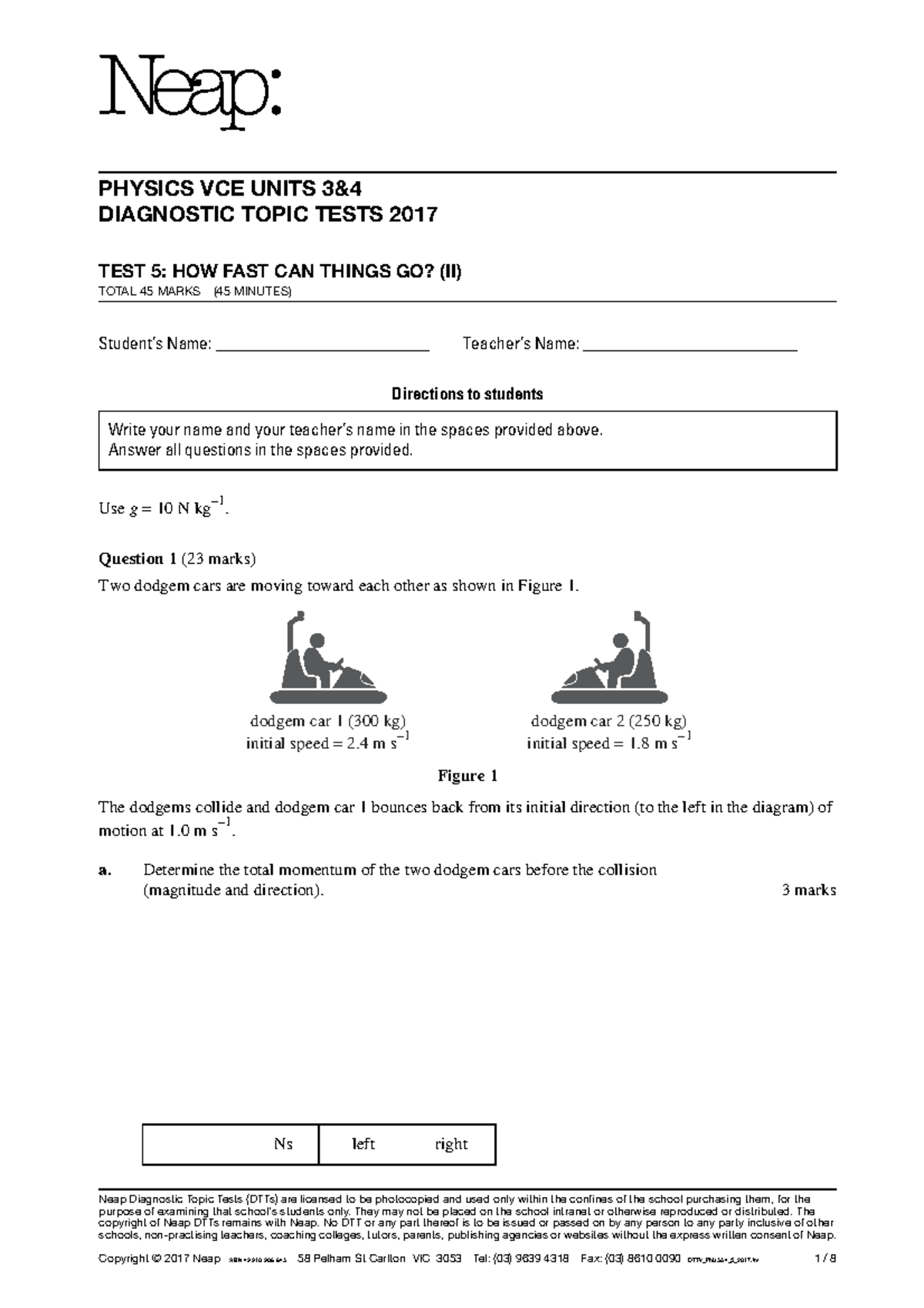 2017 neap topic 5 test - PHYSICS VCE UNITS 3& DIAGNOSTIC TOPIC TESTS ...