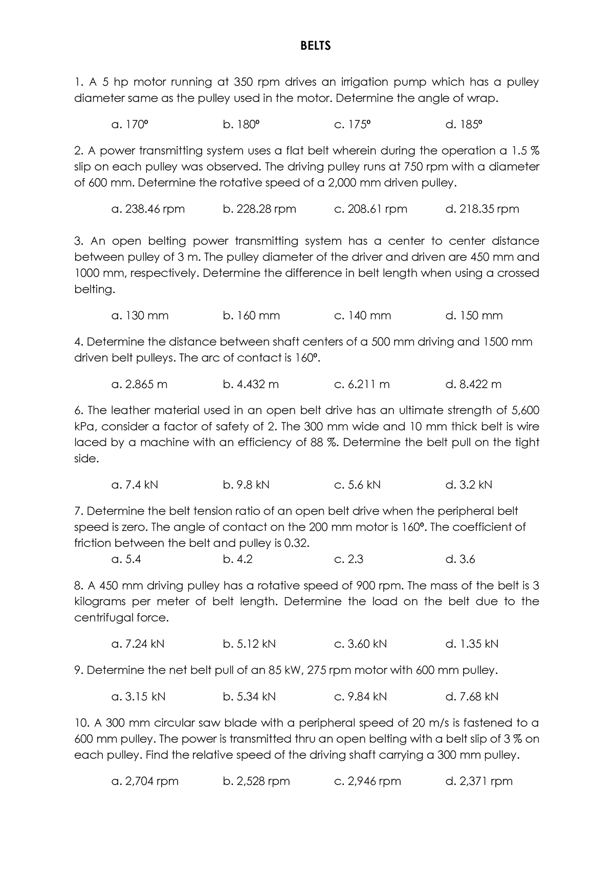 1. Belts (Problem) - BELTS A 5 hp motor running at 350 rpm drives an ...