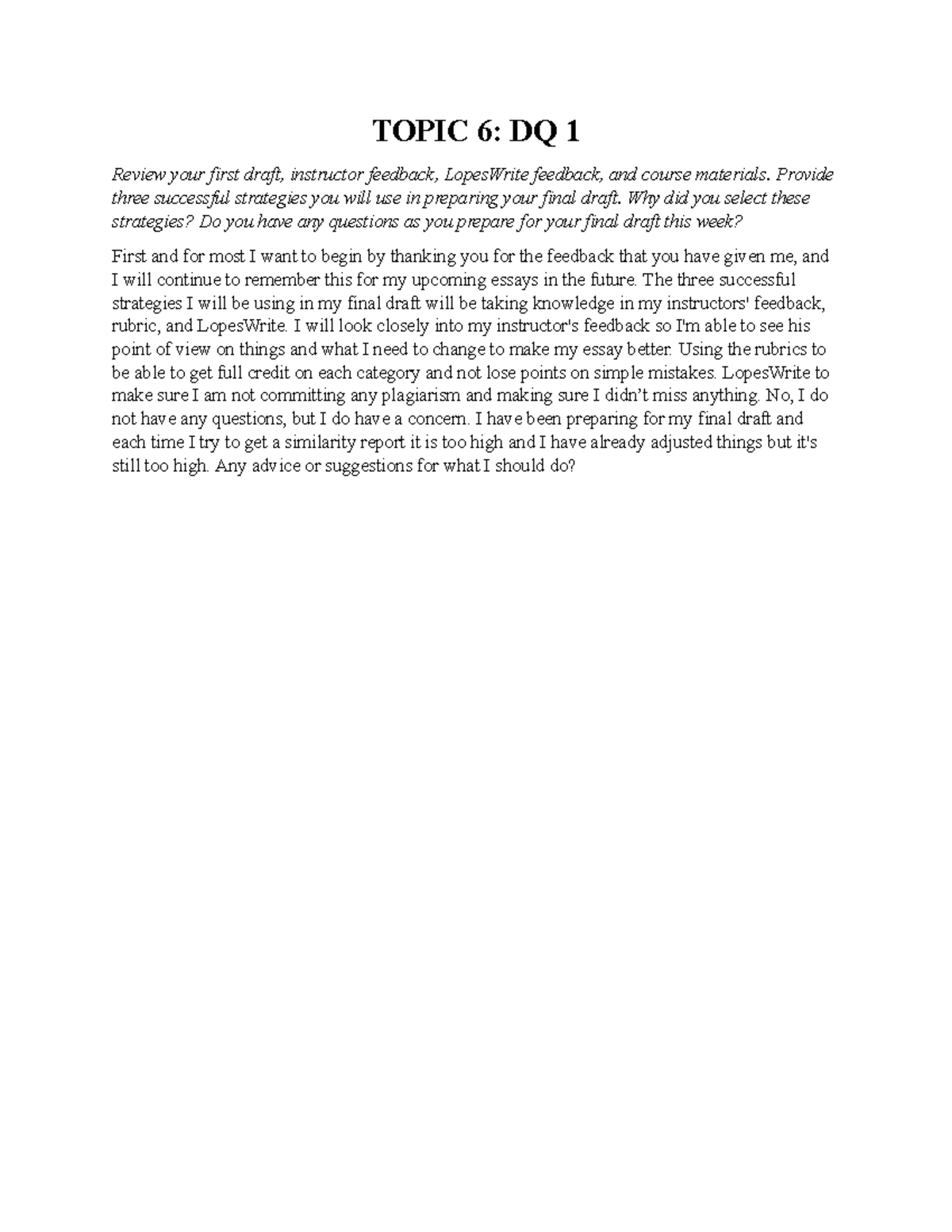 Discussion Question 104 Topic 6 DQ 1 - TOPIC 6: DQ 1 Review your first ...