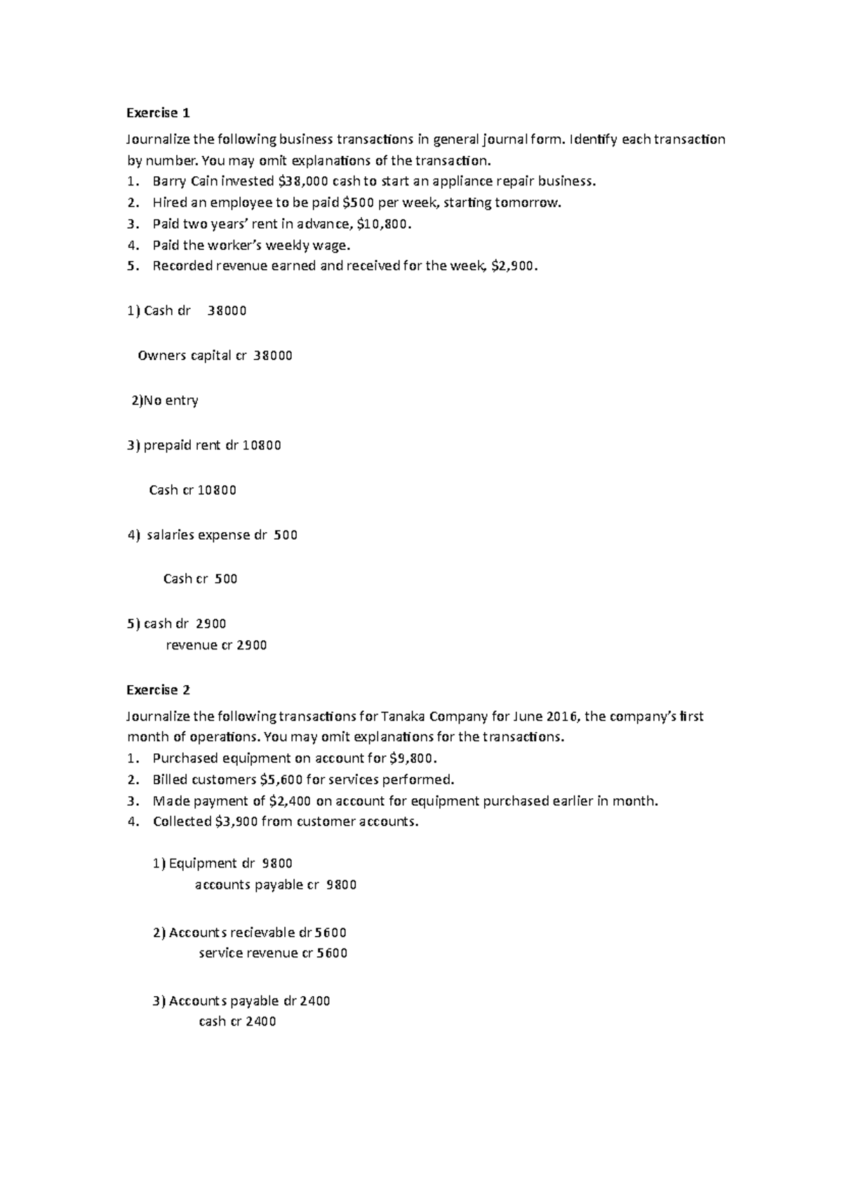 Journal entries - assignment - Exercise 1 Journalize the following ...
