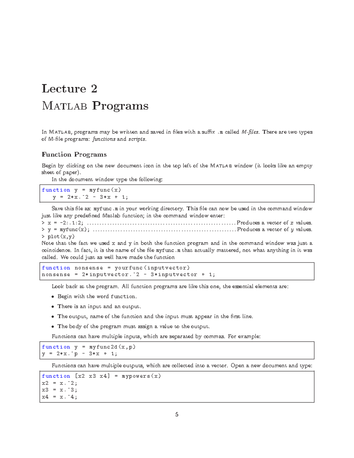 Lecture 2 lecture 1 MATH 3600 Spring 2015 - Lecture 2 Matlab Programs ...