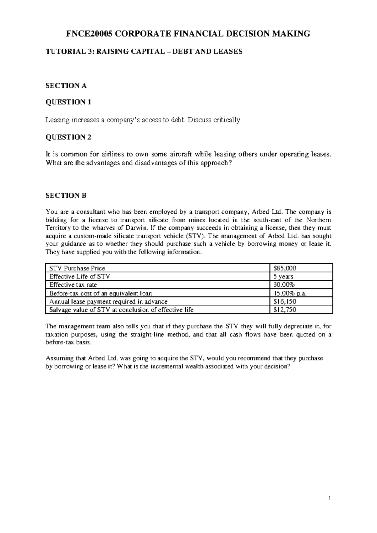 Tutorial 3 2024 with solutions 1 FNCE20005 CORPORATE FINANCIAL DECISION MAKING TUTORIAL 3