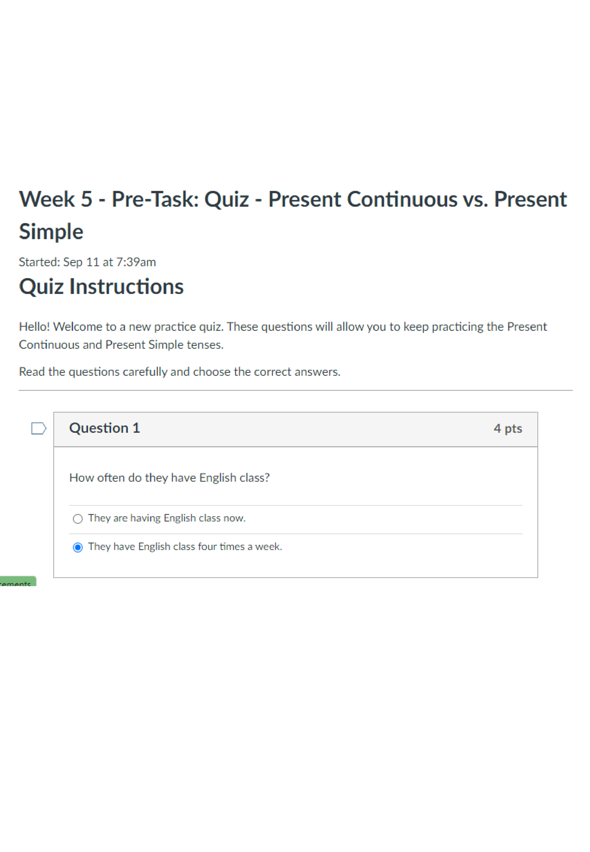 Week 5 PreTask Quiz Present Continuous vs. Present Simple Ingles