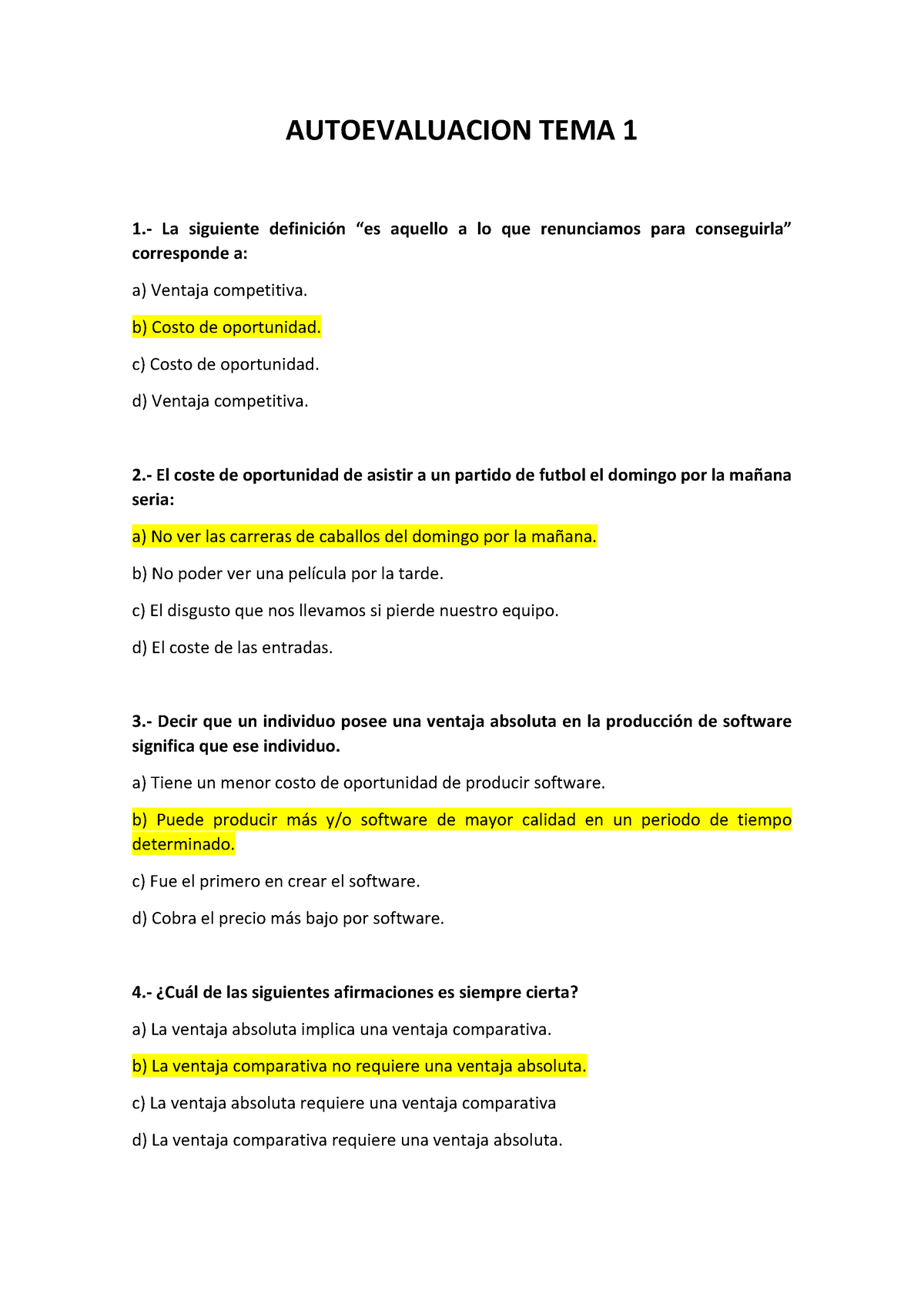 Autoevaluaciones 1y2 - AUTOEVALUACION TEMA 1 1. - La Siguiente ...