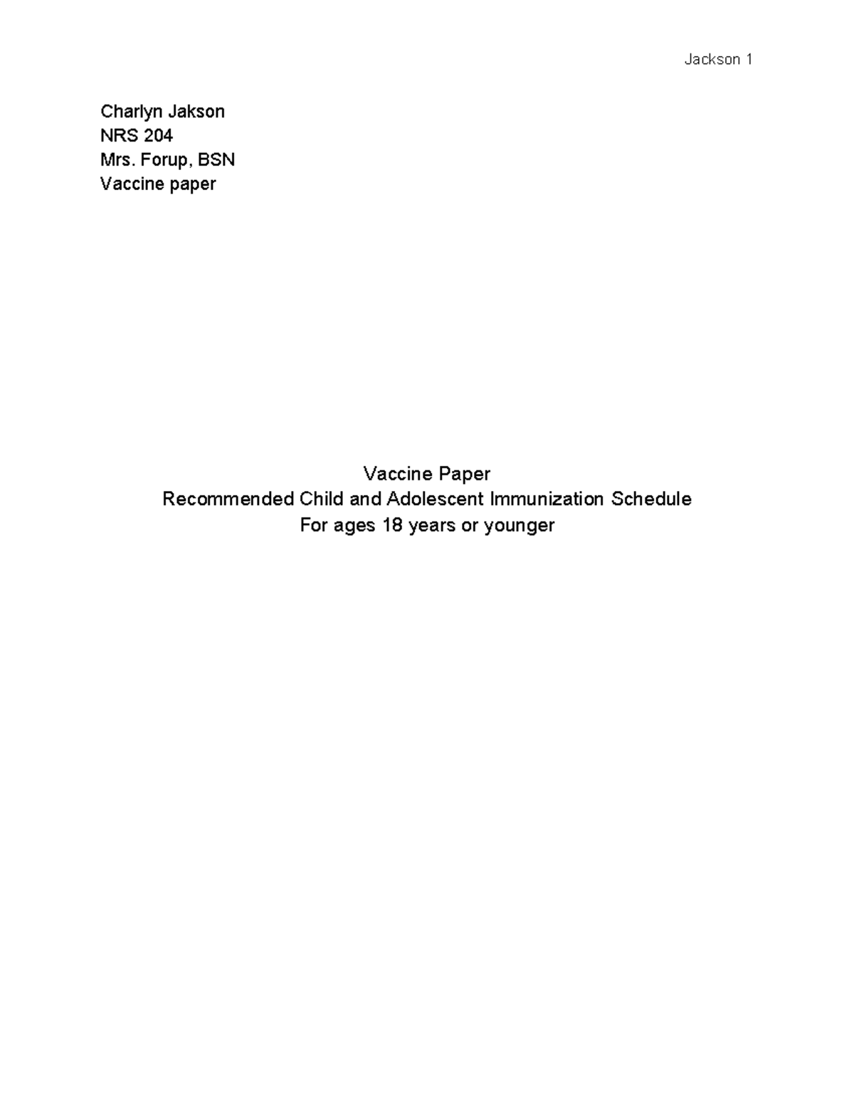 Untitled document (14) - Charlyn Jakson NRS 204 Mrs. Forup, BSN Vaccine ...