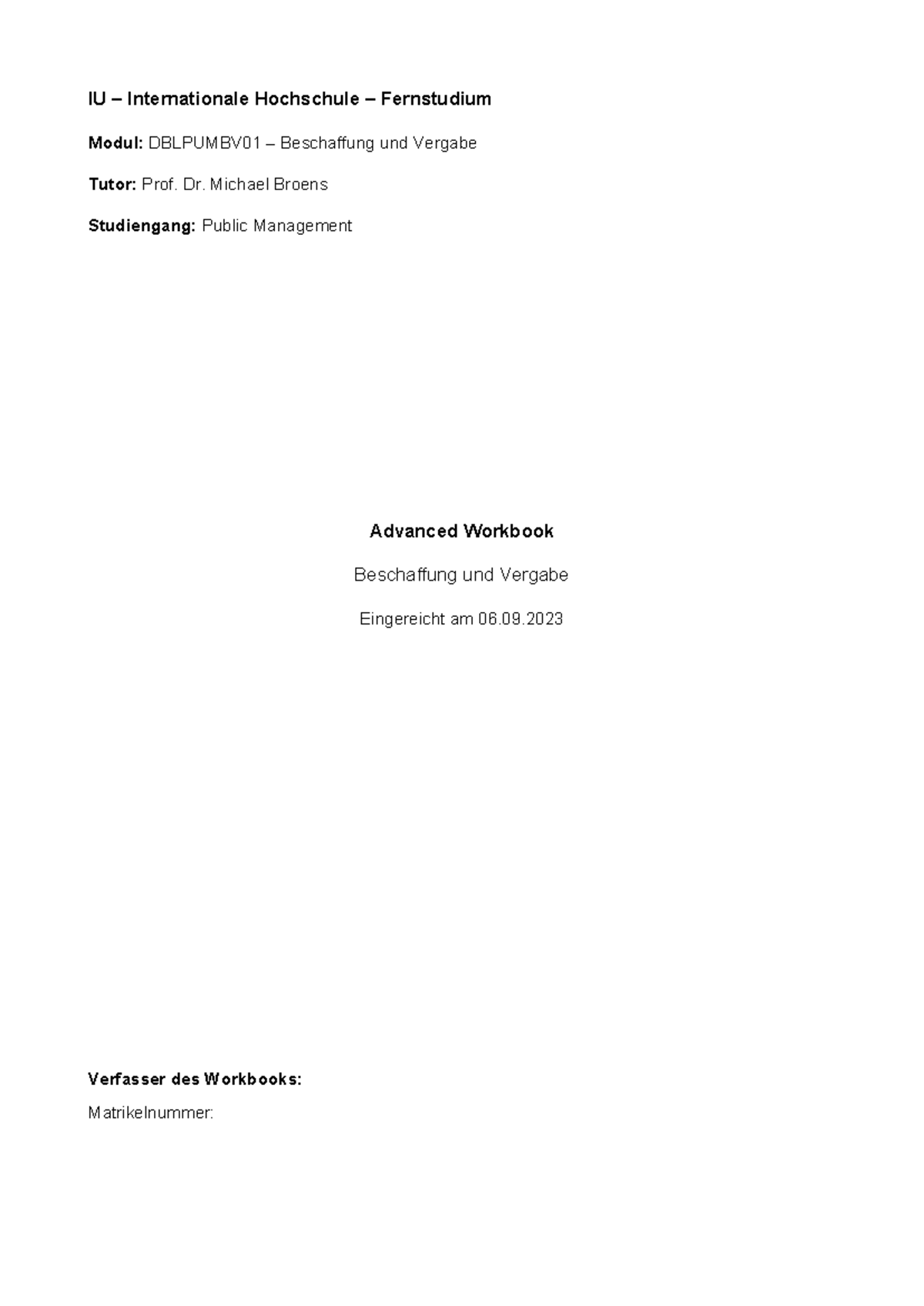 Advanced Workbook Iu Beispiel Advanced Workbook - IU – Internationale Hochschule – Fernstudium Modul