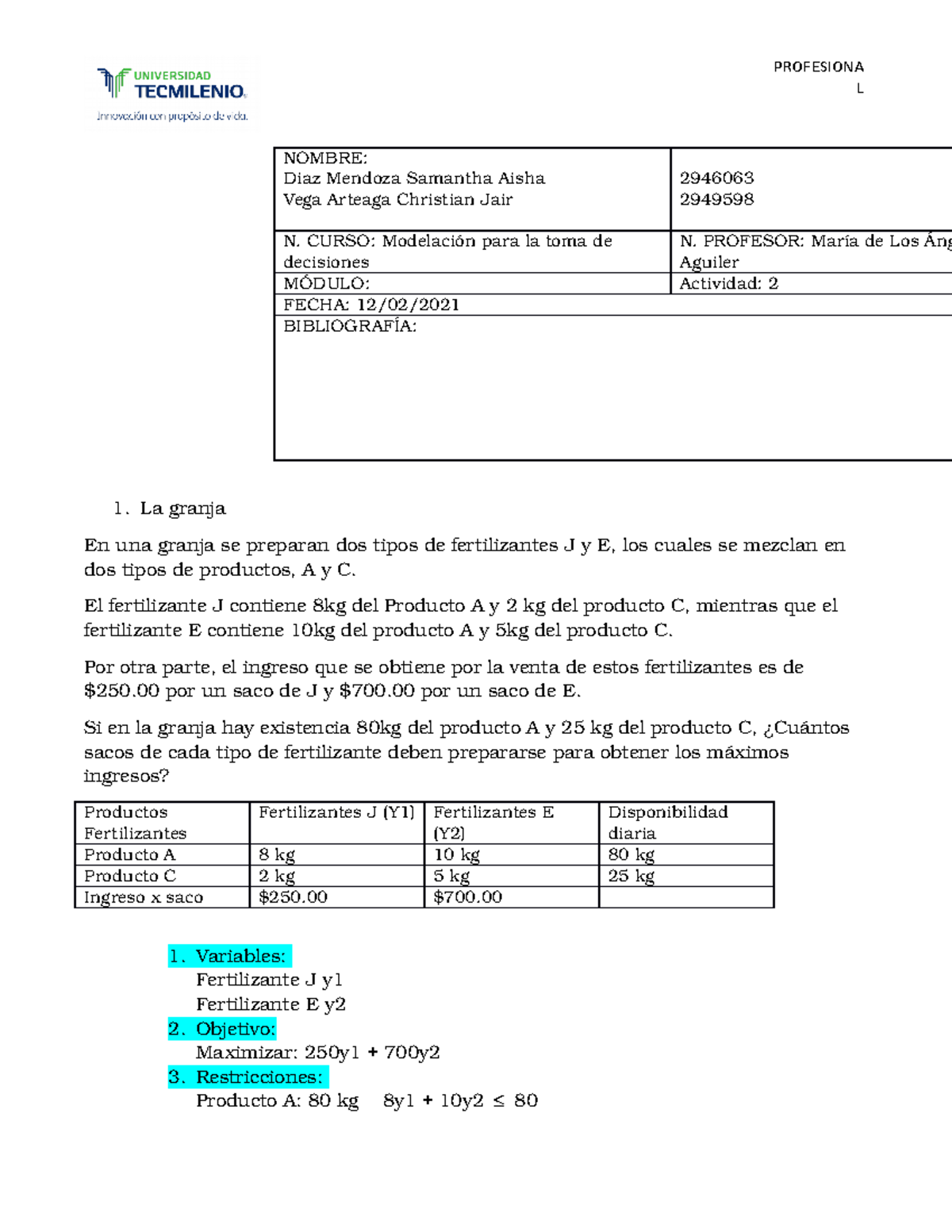 Mpltdd Metodo Grafico Nombre Diaz Mendoza Samantha Aisha Vega Arteaga Christian Jair Curso Modelaci Para La Toma De Decisiones Profesor Studocu