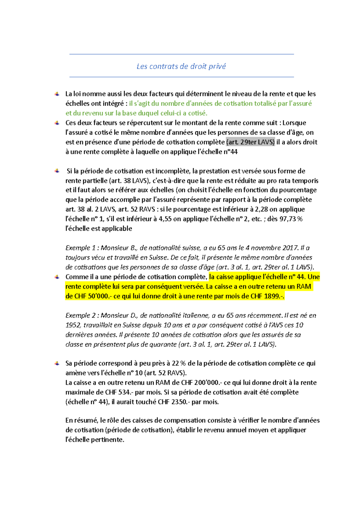 Les contrats de droit privé Ces deux facteurs se répercutent sur le montant de la rente comme Les contrats de droit privé Ces deux facteurs se répercutent sur le montant de la rente comme
