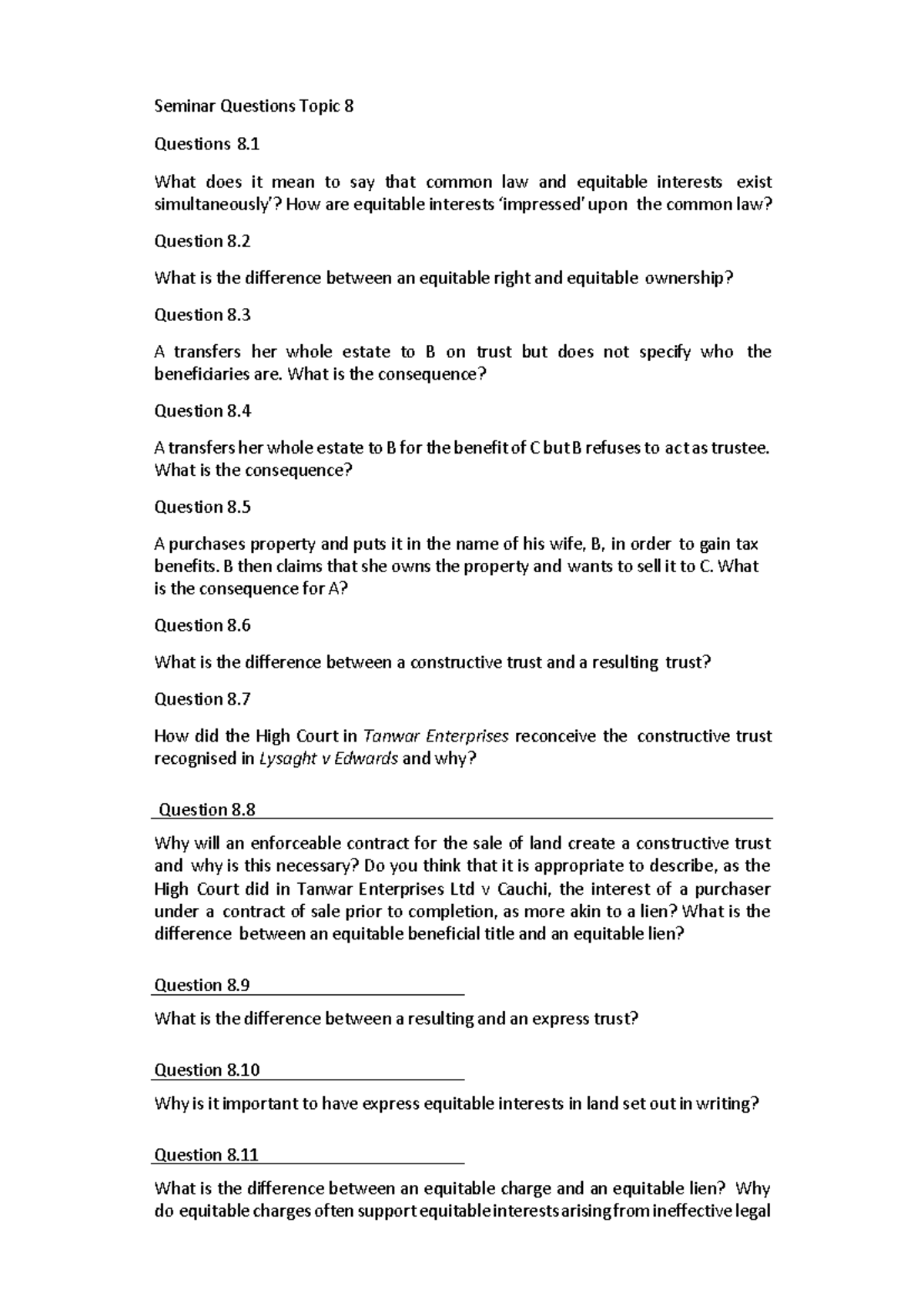 Seminar Question Topic 8 - What does it mean to say that common law and ...