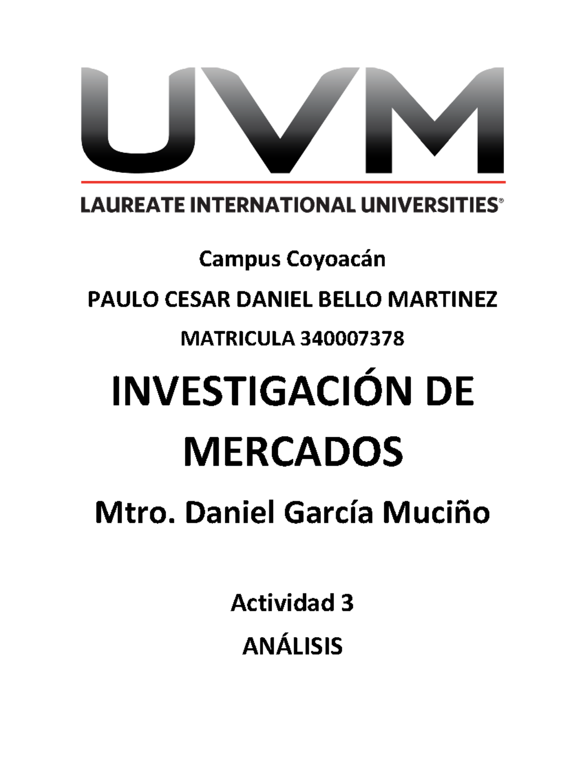 A3 Pcdbm - Tarea De Investigacion De Mercados Actividad 3 - Campus ...