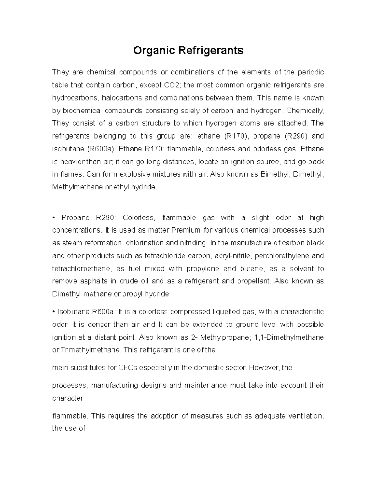 Organic Refrigerants Organic Refrigerants They are chemical compounds