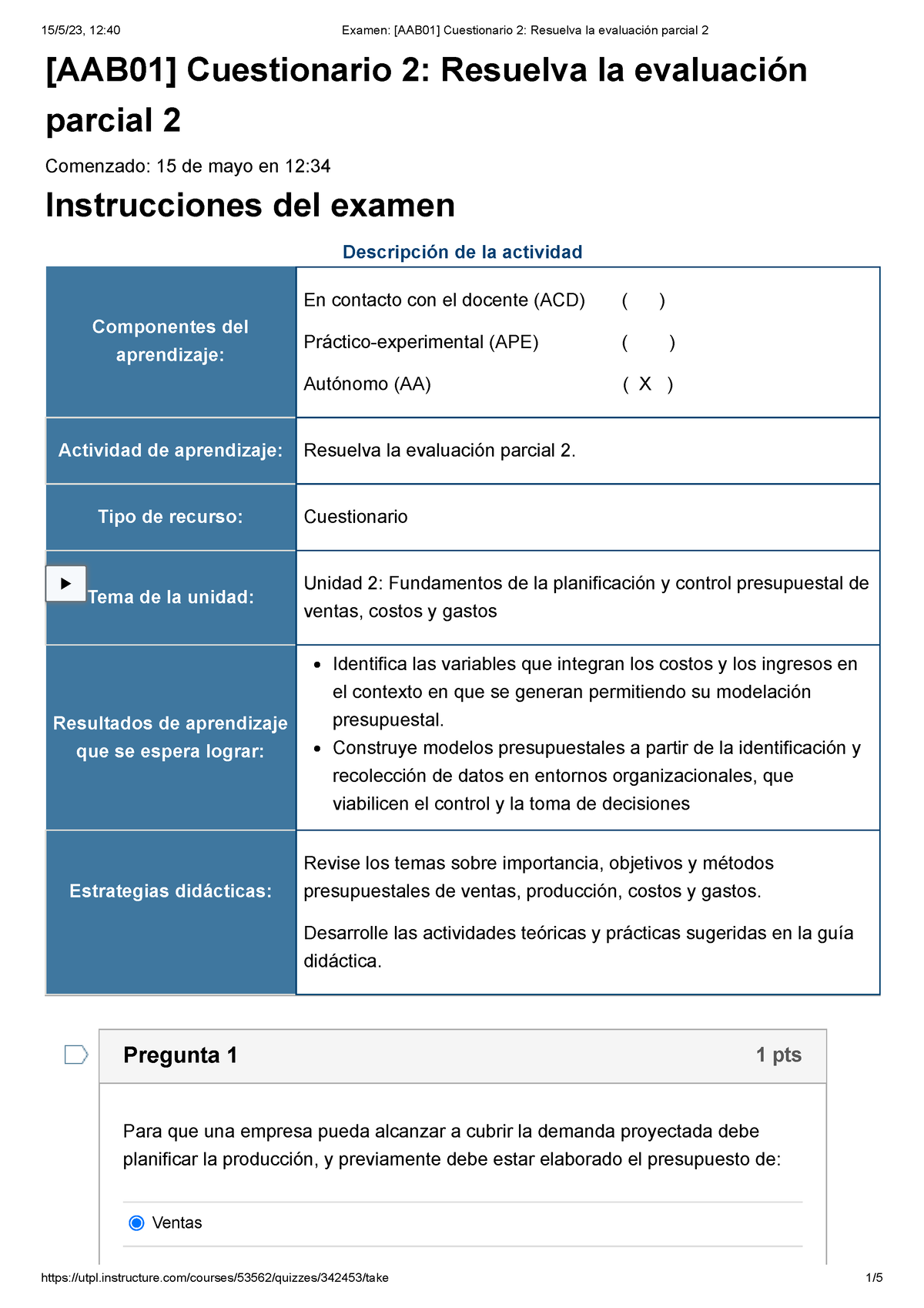 Examen [AAB01] Cuestionario 2 Resuelva La Evaluación Parcial 2 - [AAB01 ...