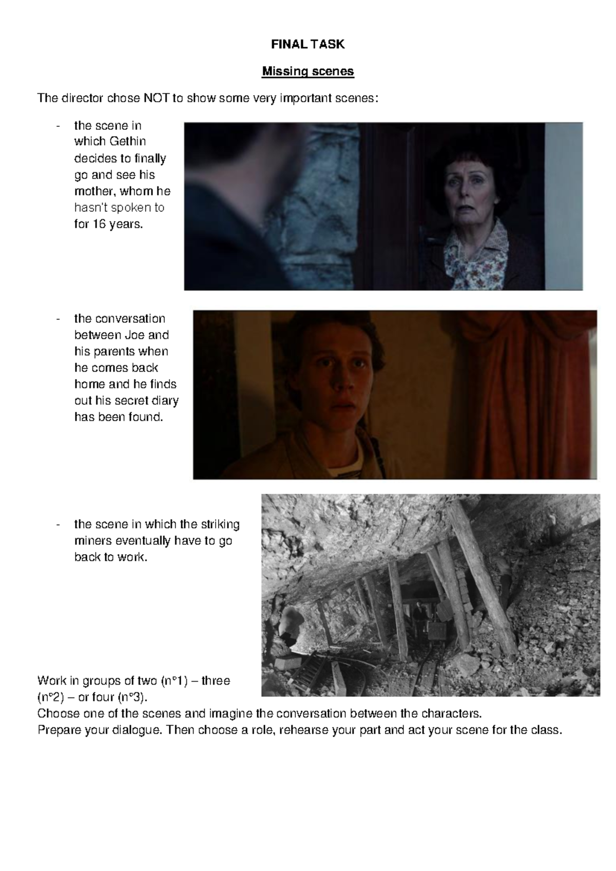 Final TASK - FINAL TASK Missing scenes The director chose NOT to show ...