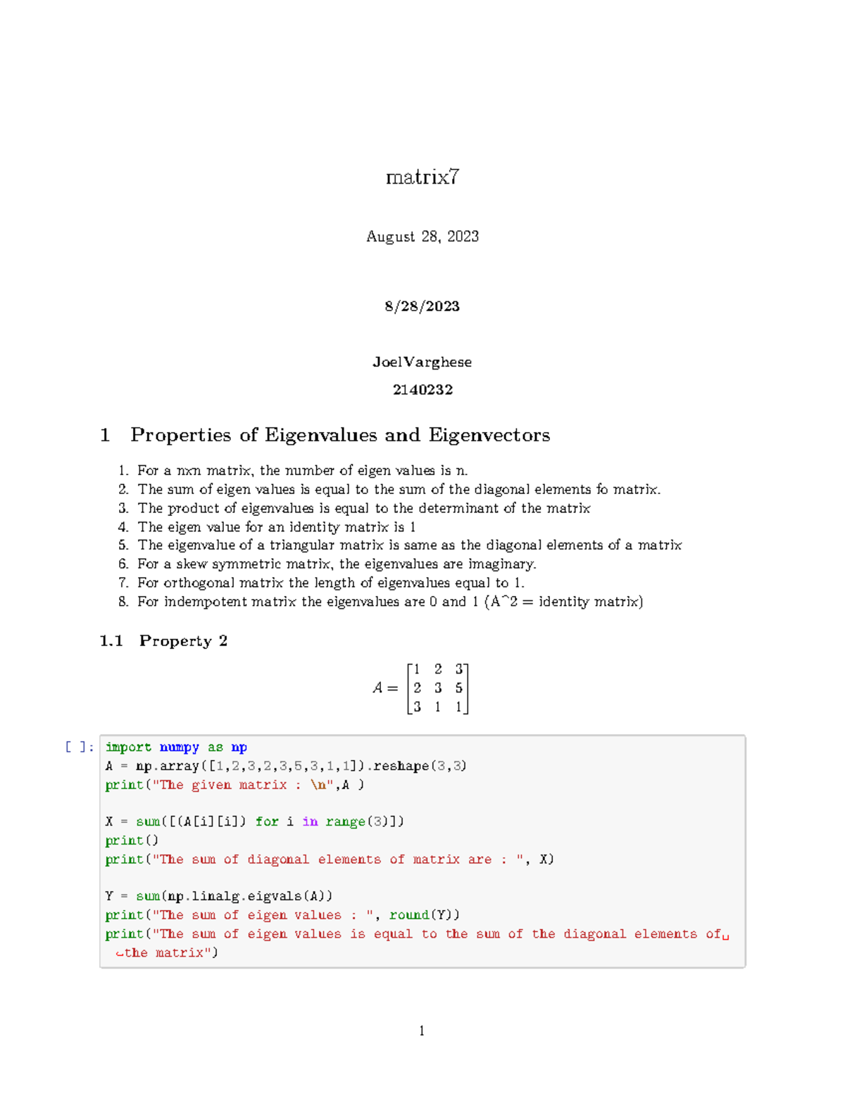 Matrix 7 - code - matrix August 28, 2023 8 / 28 / 2023 JoelVarghese ...