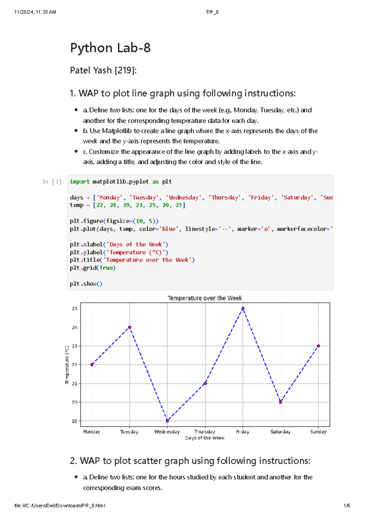 PR 8 - python pr - Python Lab-8 Patel Yash [219]: 1. WAP to plot line ...