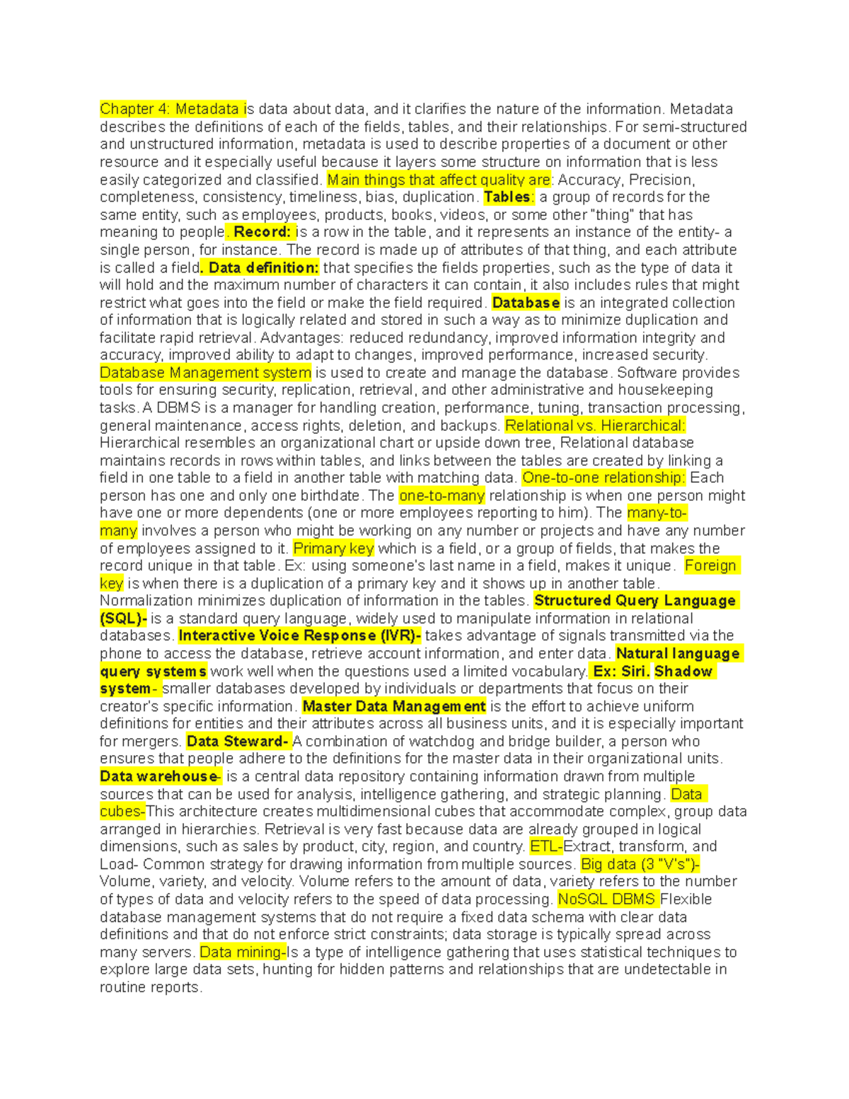 Exam 2 ITM 310 - we5y - Chapter 4: Metadata is data about data, and it ...