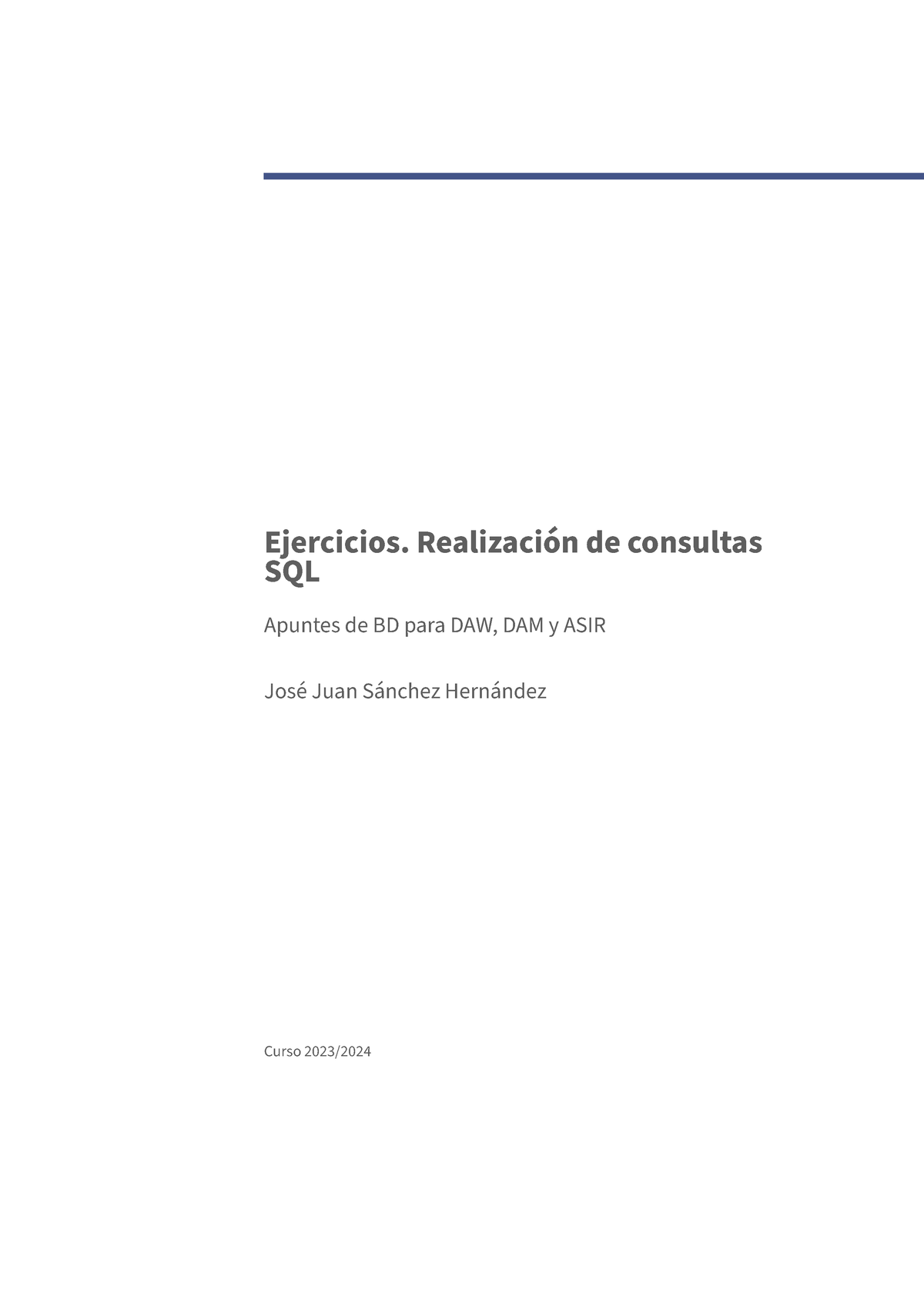 Ejercicios SQL 1 - Ejercicios. Realización De Consultas SQL Apuntes De ...