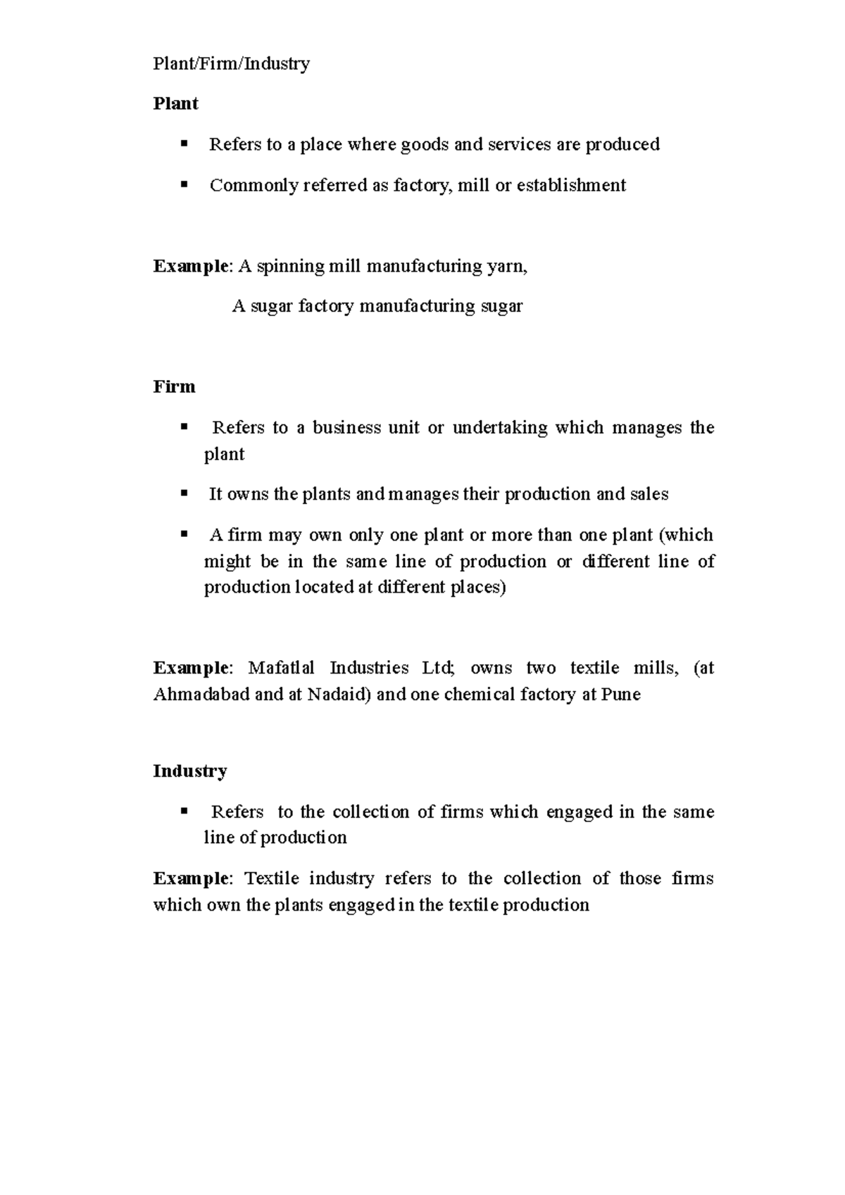 Plant Plant/Firm/Industry Plant Refers to a place where goods and