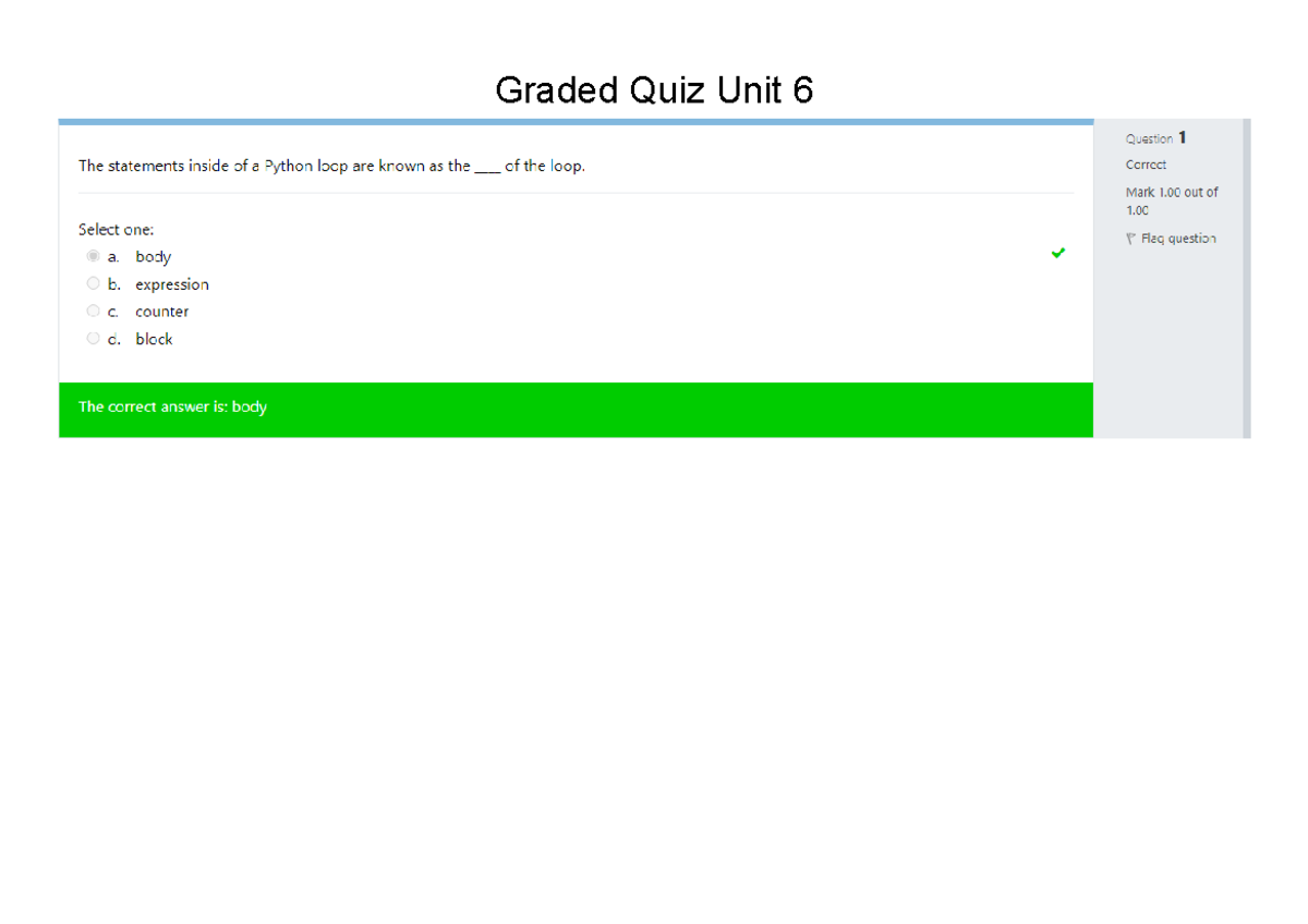 CS 1101 Graded Quiz Unit 6 (Stu Docu) - Graded Quiz Unit 6 Question 1 ...